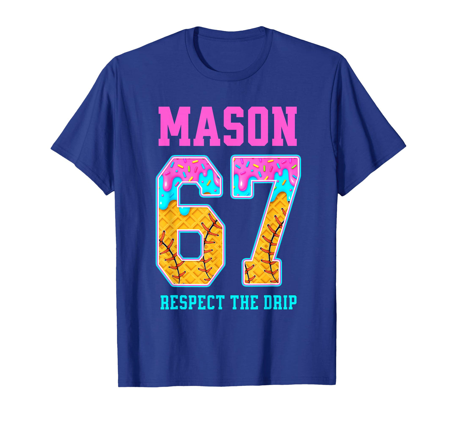 6 7 Mason Baseball Drip T-Shirt