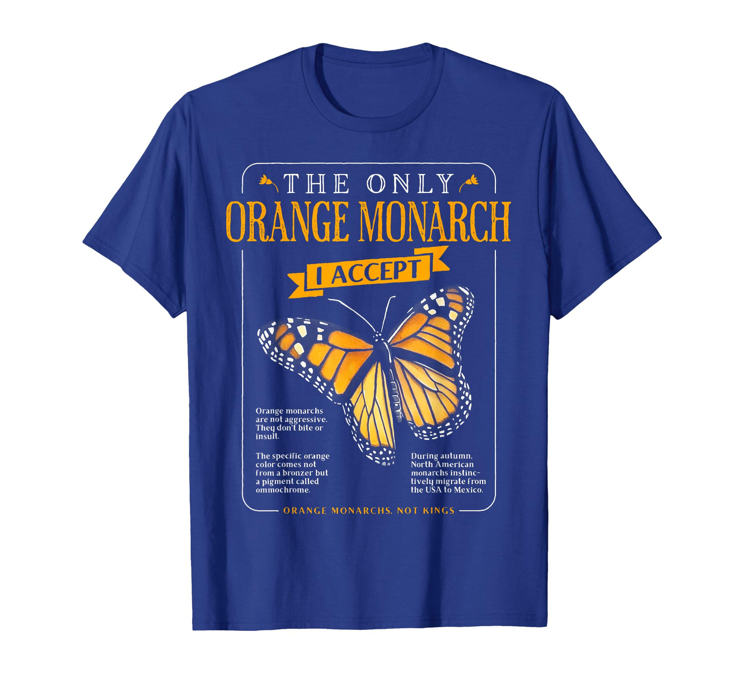 Orange Butterfly Not Monarch T-Shirt