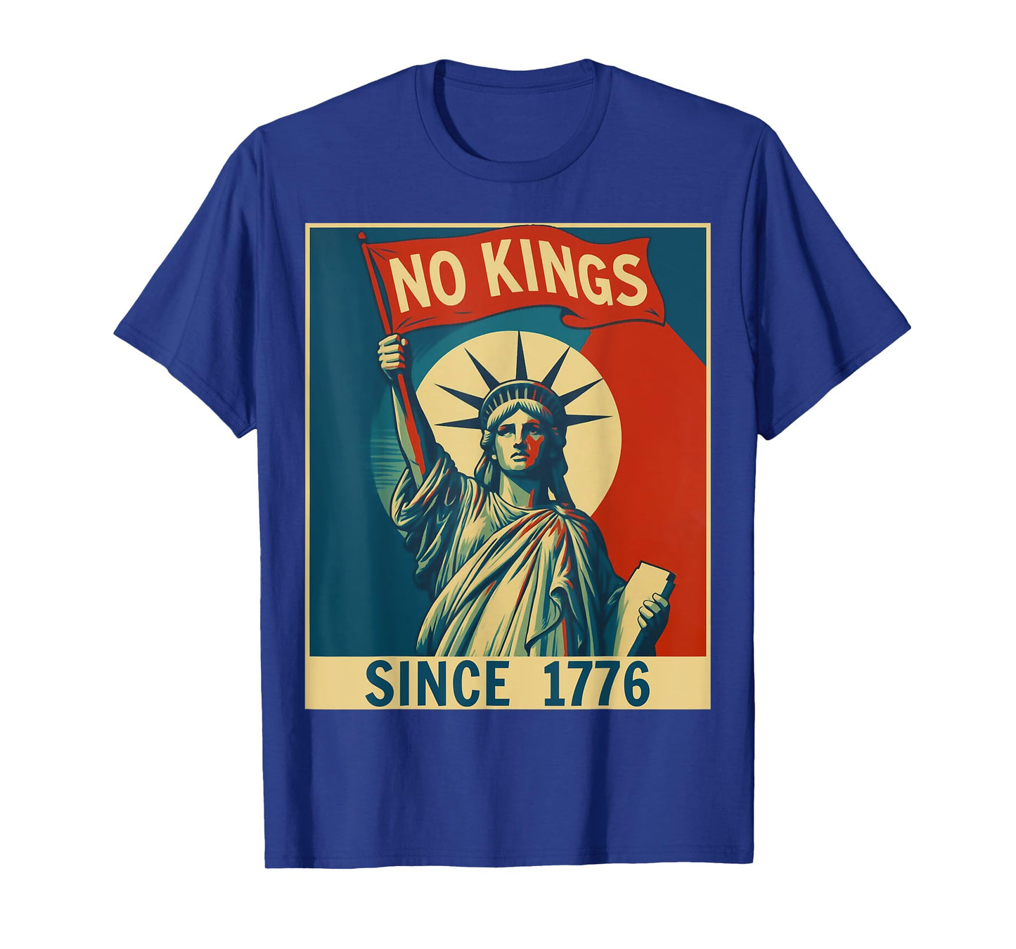 No Kings In America Since 1776 Statue Of Liberty Vintage T-Shirt