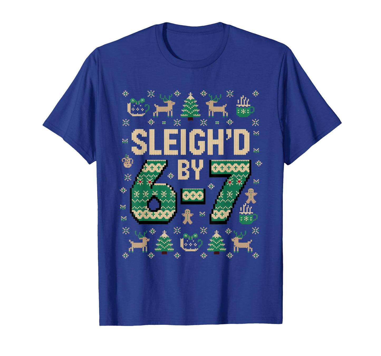 6-7 Christmas Ugly Sweater Six Seven Xmas 67 Meme Santa ElfS T-Shirt