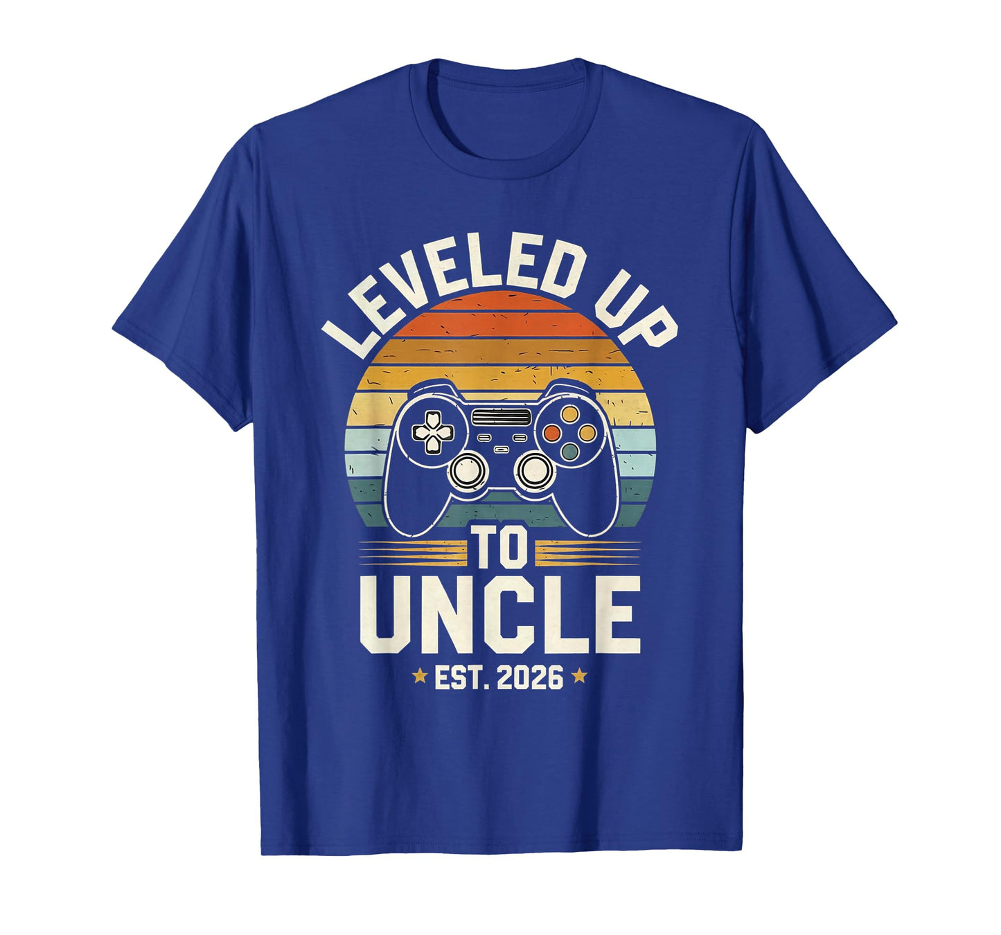 Leveled Up To Uncle Est 2026 Soon To Be Uncle New Uncle 2026 T-Shirt