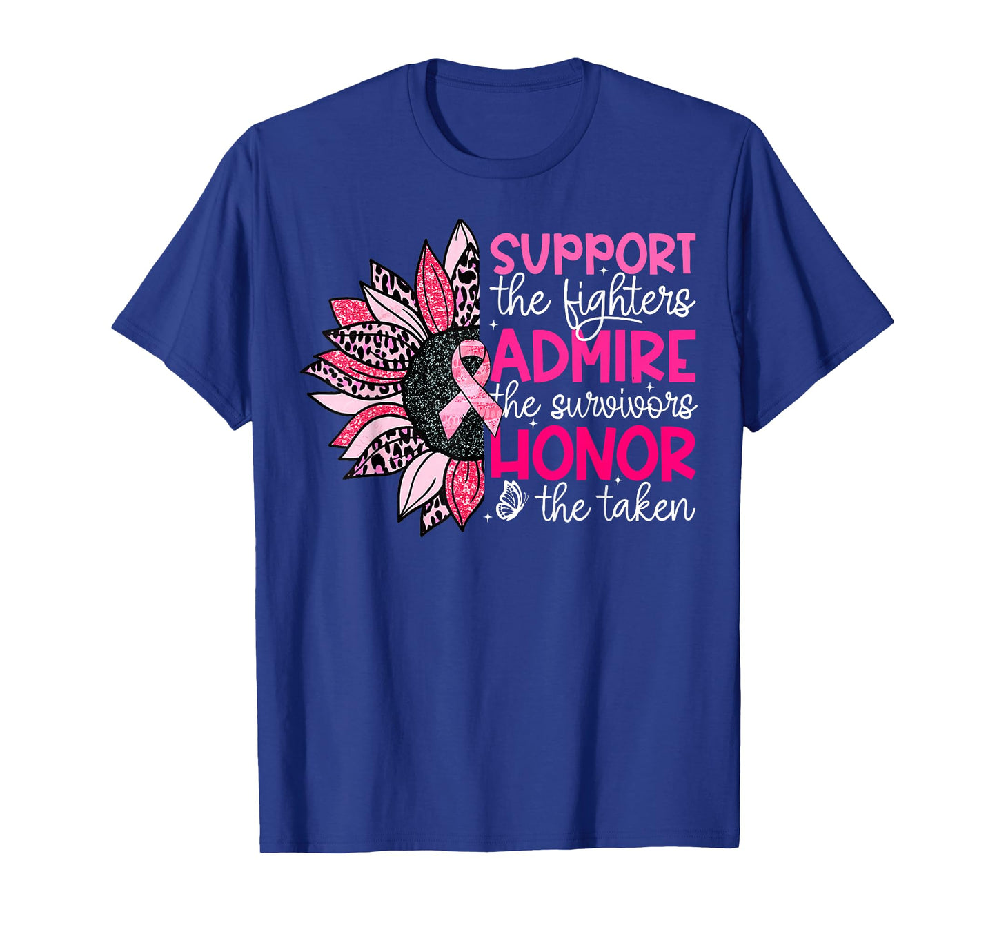 Sunflower Support Admire Honor Breast Cancer Awareness T-Shirt