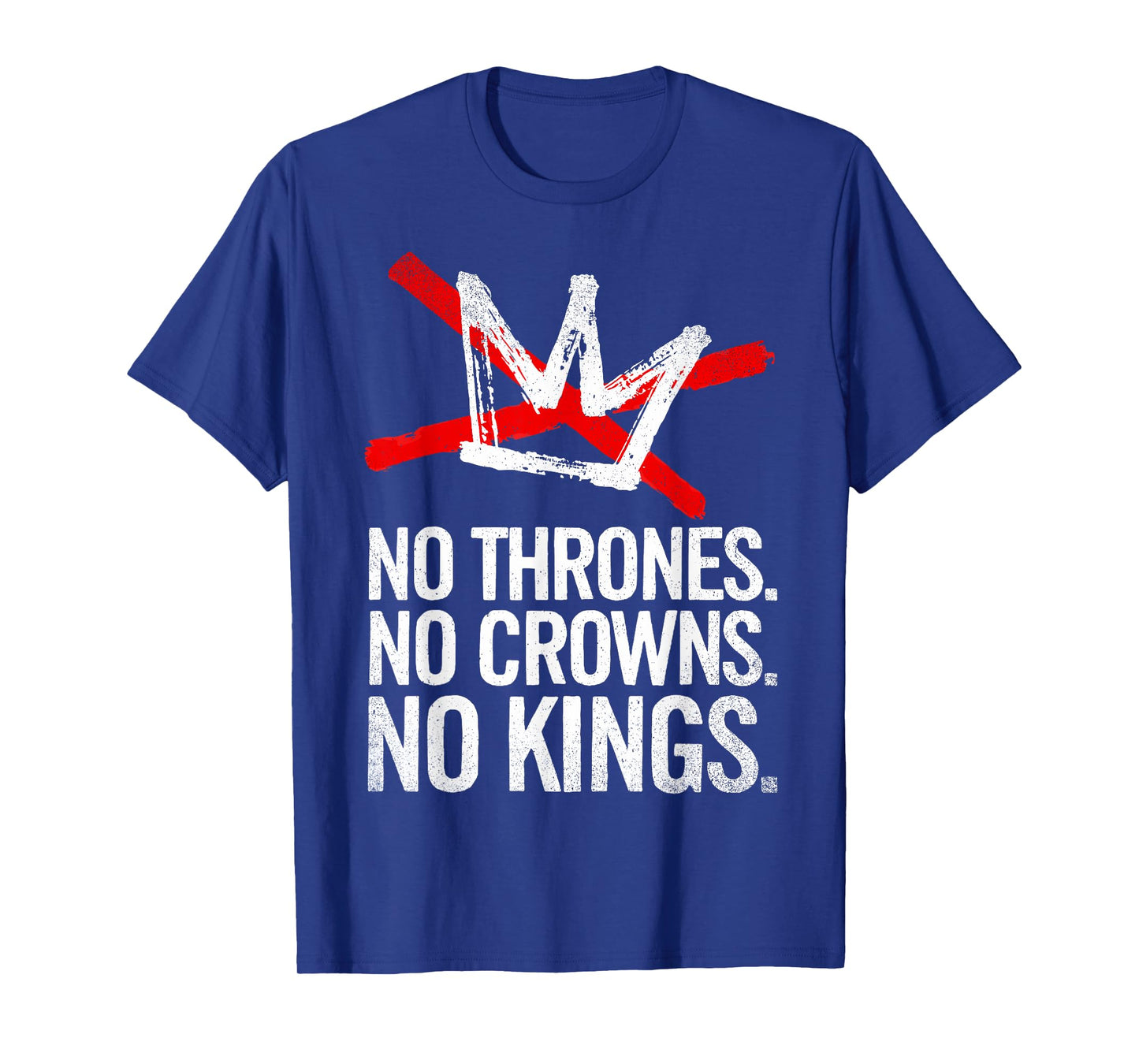 No Thrones No Crowns No Kings in America T-Shirt