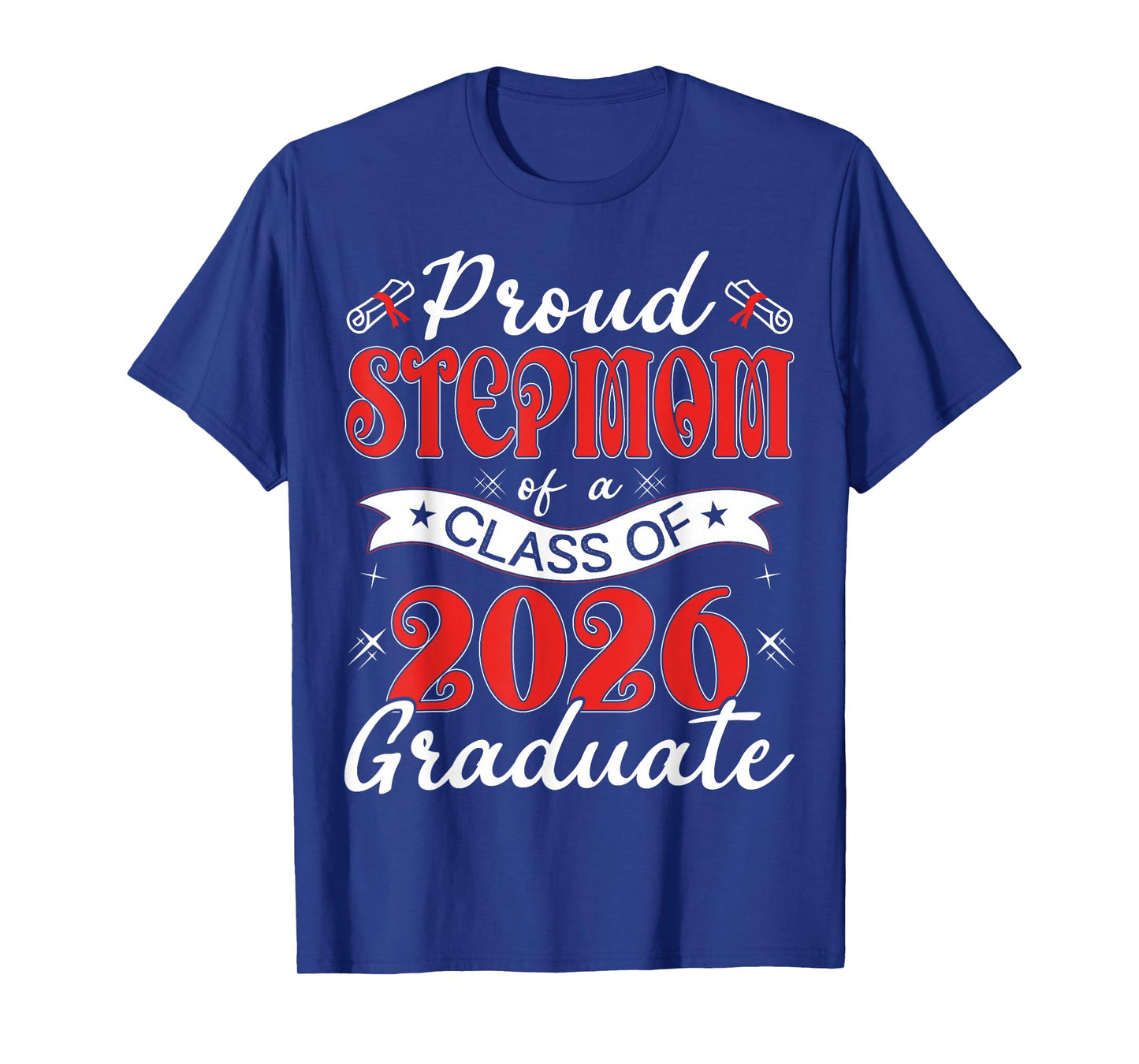 Senior 26 Proud Stepmom of A Class of 2026 Graduate T-Shirt