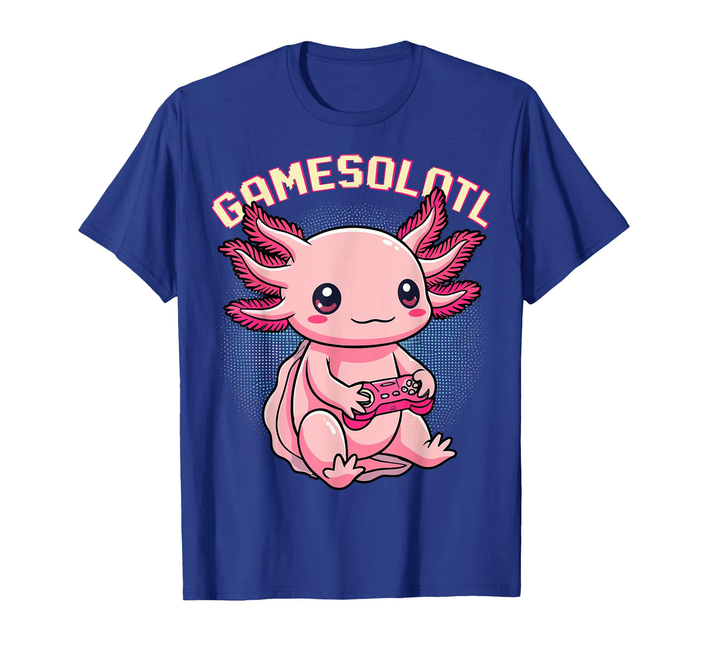 Axolotl Gamesolotl Funny Video Games Axolotl T-Shirt