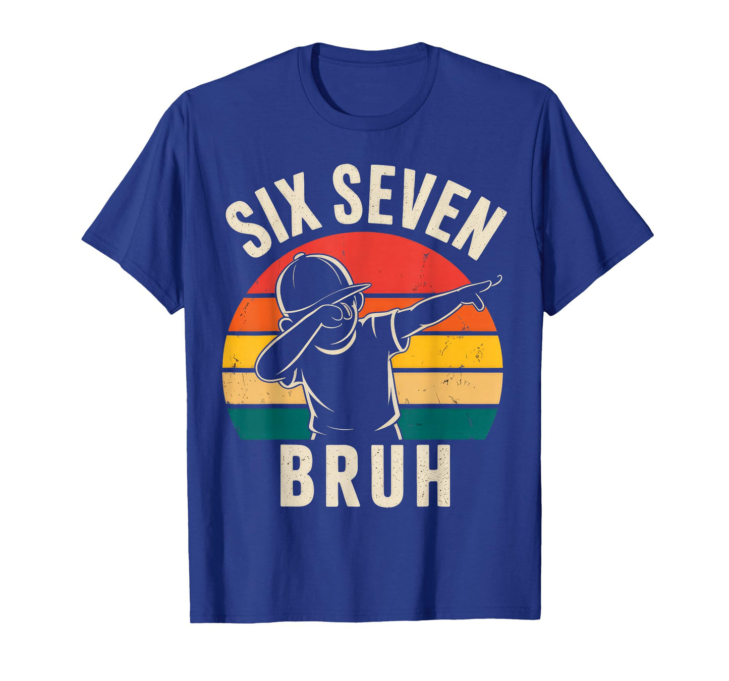 67 Meme 6 7 Numbers Dabbing Six Seven Bruh T-Shirt