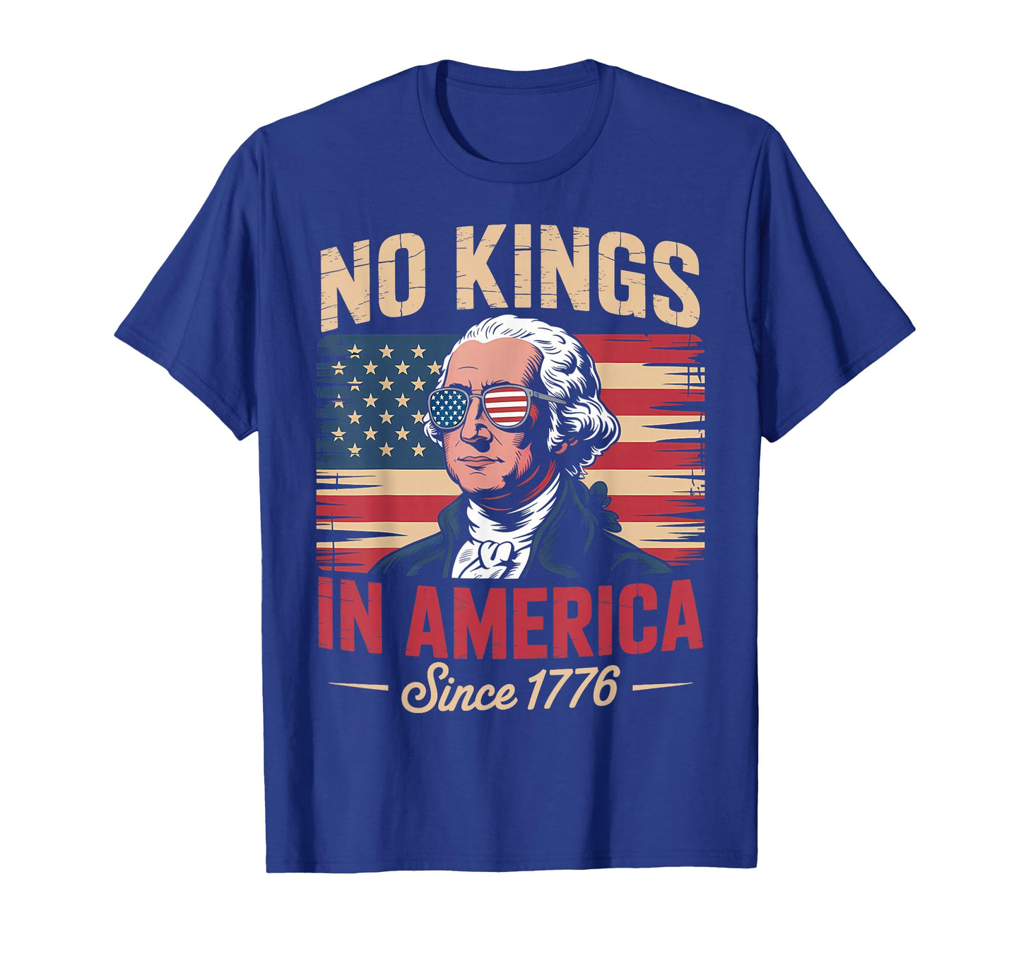 No Kings in America Since 1776 T-Shirt