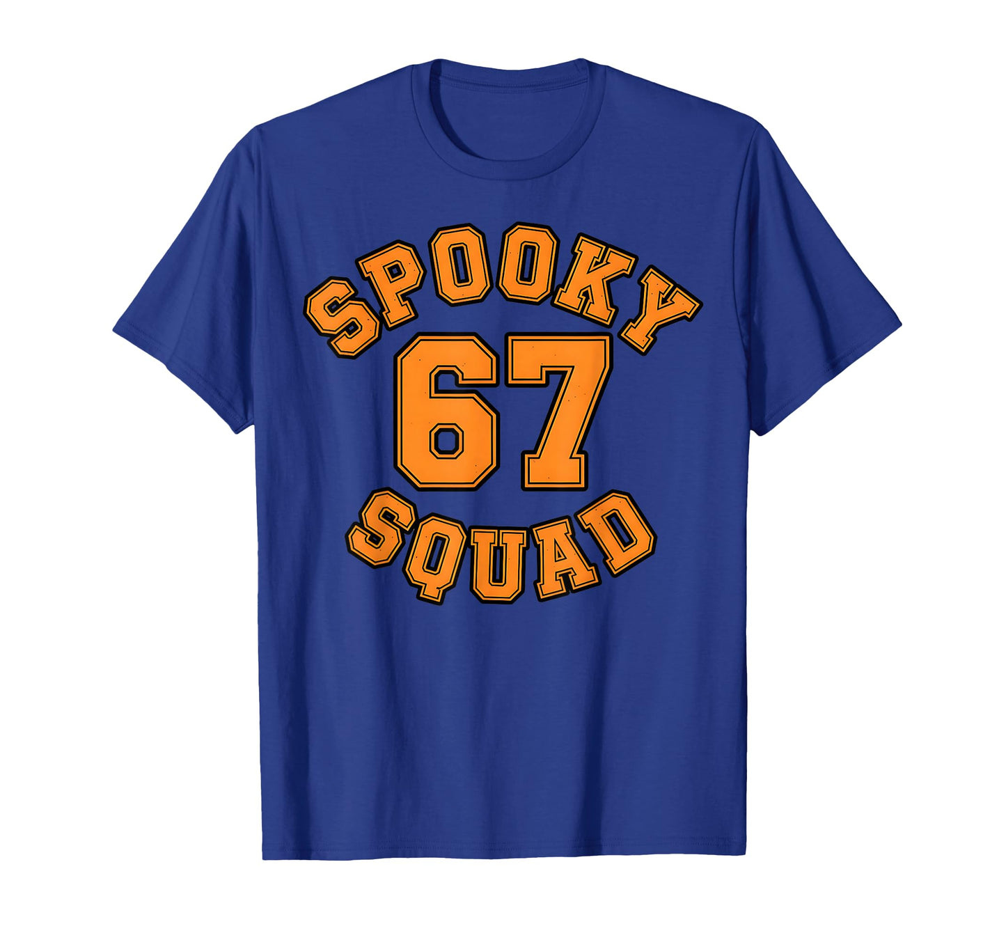 Funny Spooky Squad 67 Kids Adult Halloween 67 Haunted by 67 T-Shirt