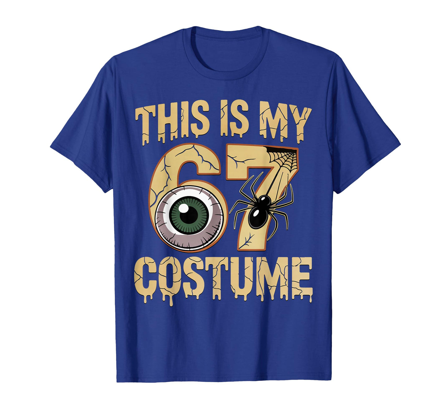 This is My Halloween 67 Costume Number 6 7 Meme Six Seven T-Shirt