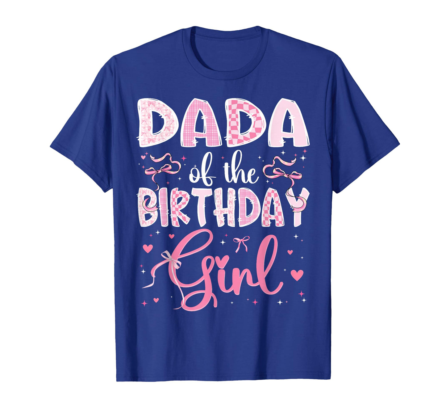 Dada of The Birthday Girl Matching Pink Coquette Bow T-Shirt