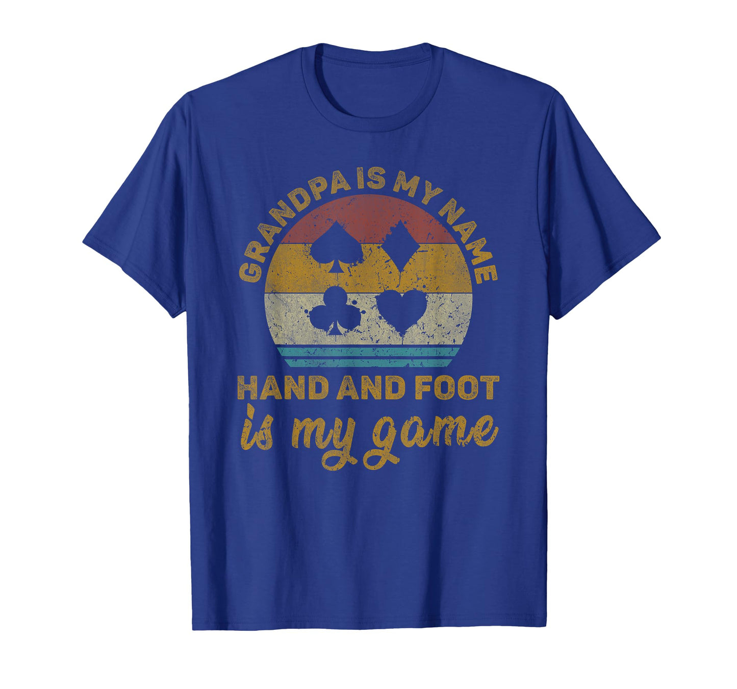 Grandpa Is My Name Hand And Foot Is My Game T-Shirt