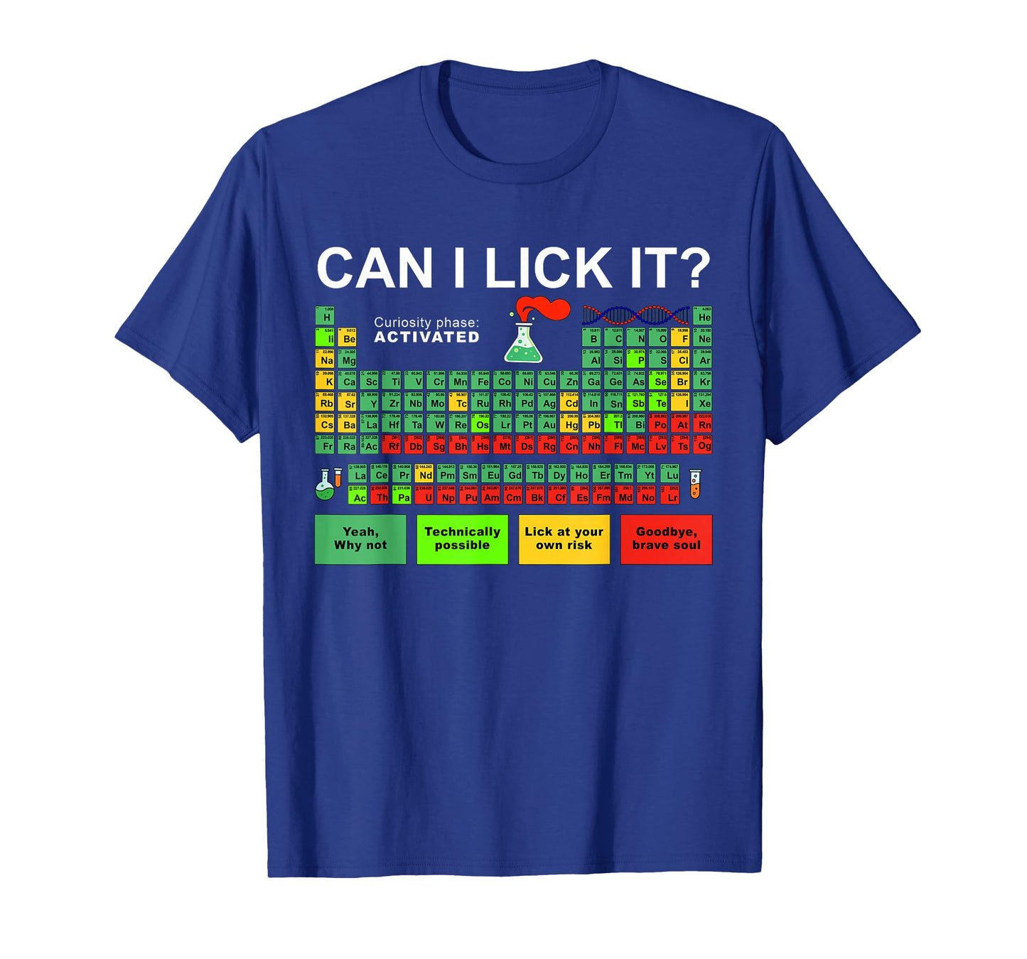 Can I Lick It Periodic Table Of Elements Science Student T-Shirt