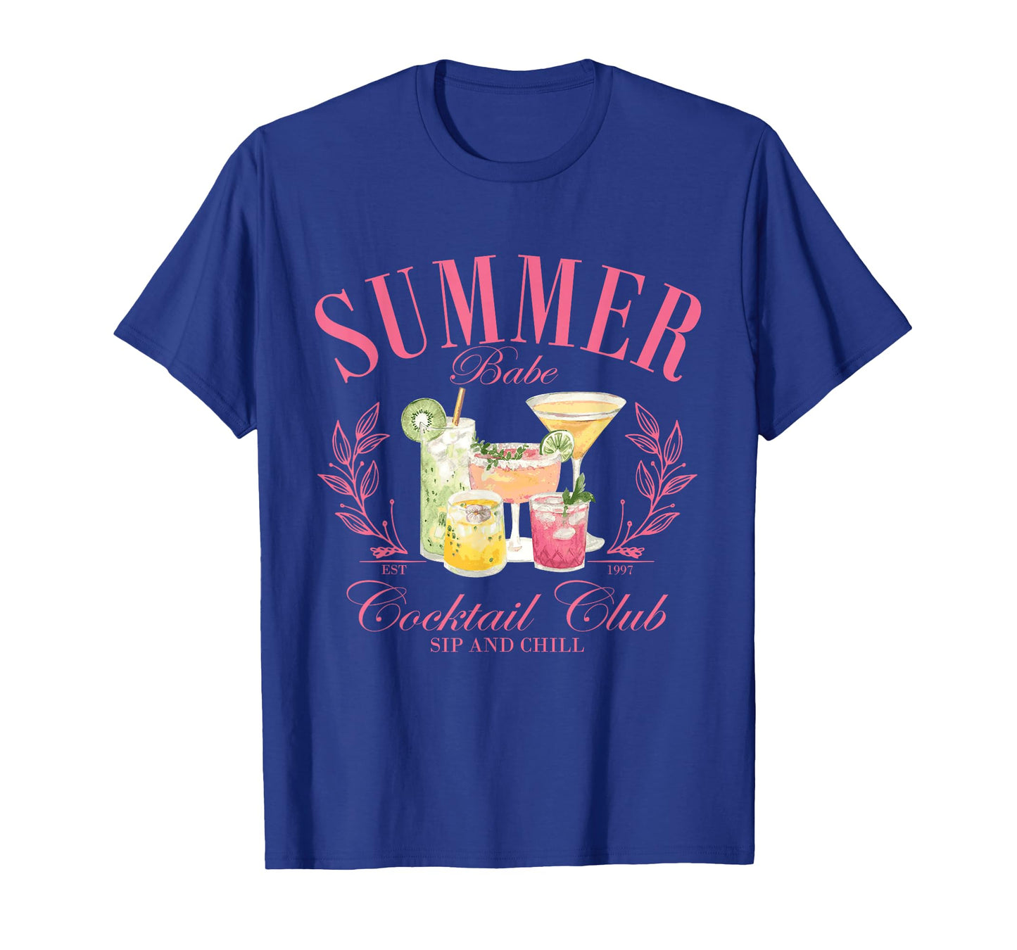 Summer Babe Cocktail Club Sip and Chill Desig T-Shirt