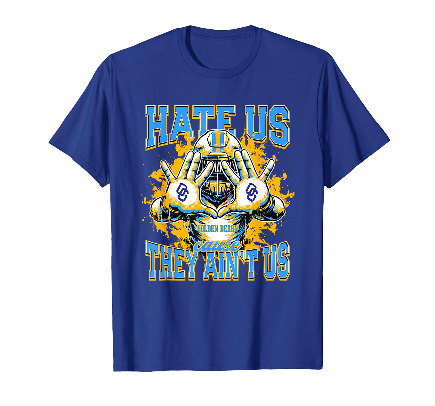 Oak Glen Golden Bears Logo Hate Us Cause They Ain't HS T-Shirt