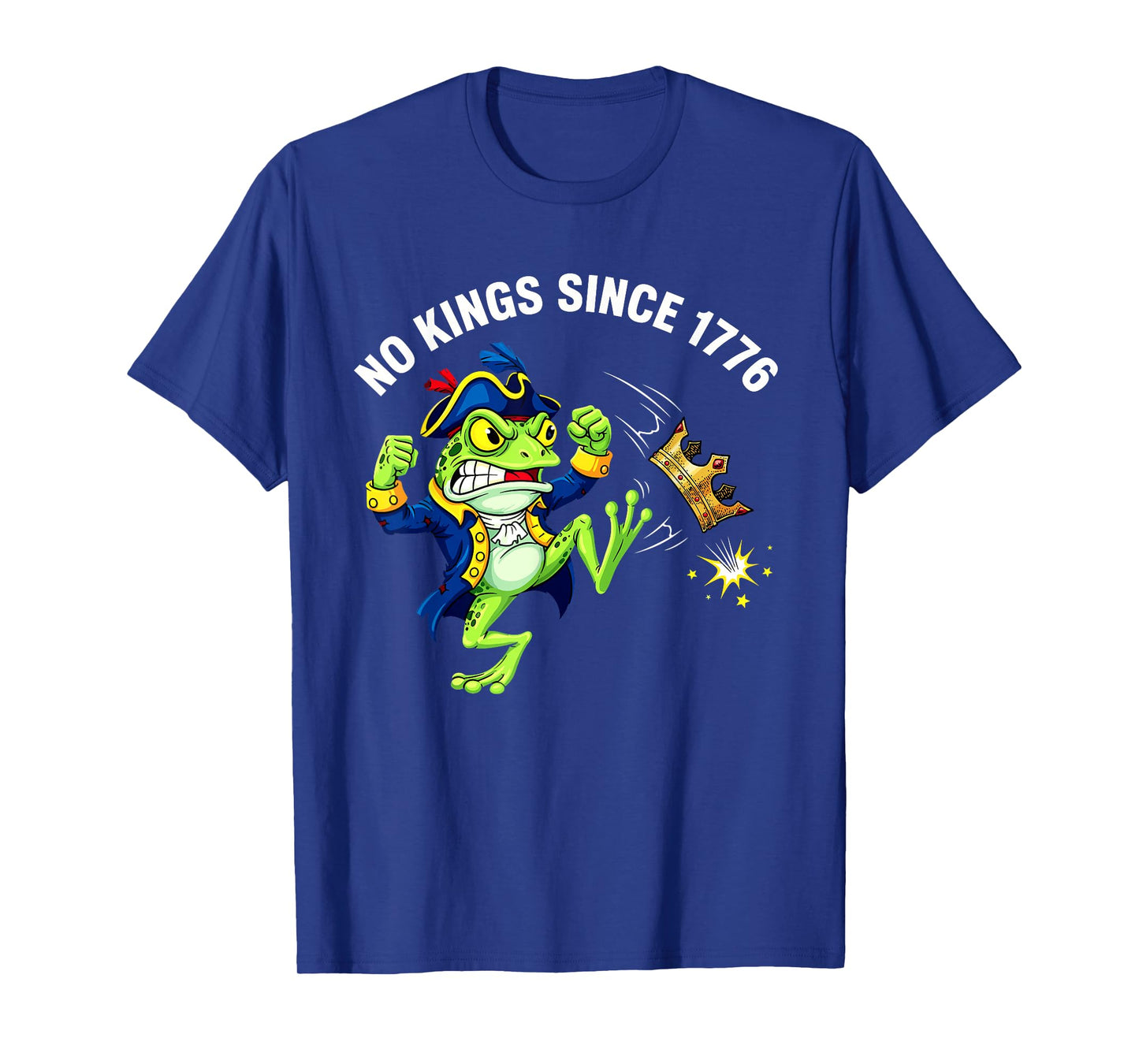 Angry Frog No Kings Since 1776 Protest America Funny Design T-Shirt