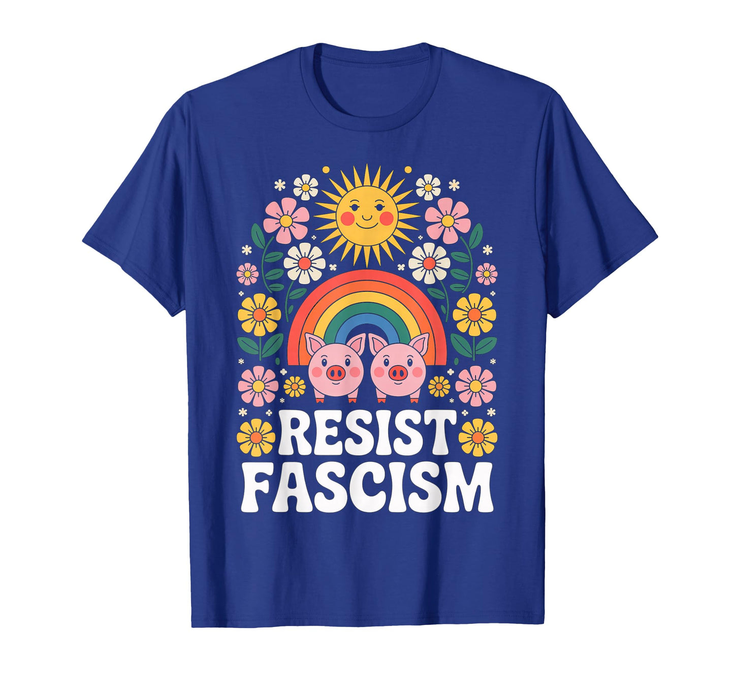 Pigs Resist Fascism Retro Groovy Rainbow No Kings Hippie T-Shirt