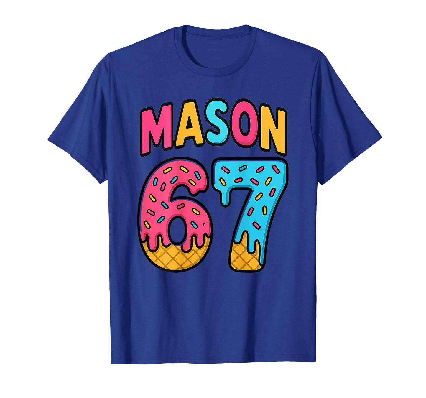 Mason 67 Ice Cream Meme Funny Six Seven (On Back) T-Shirt