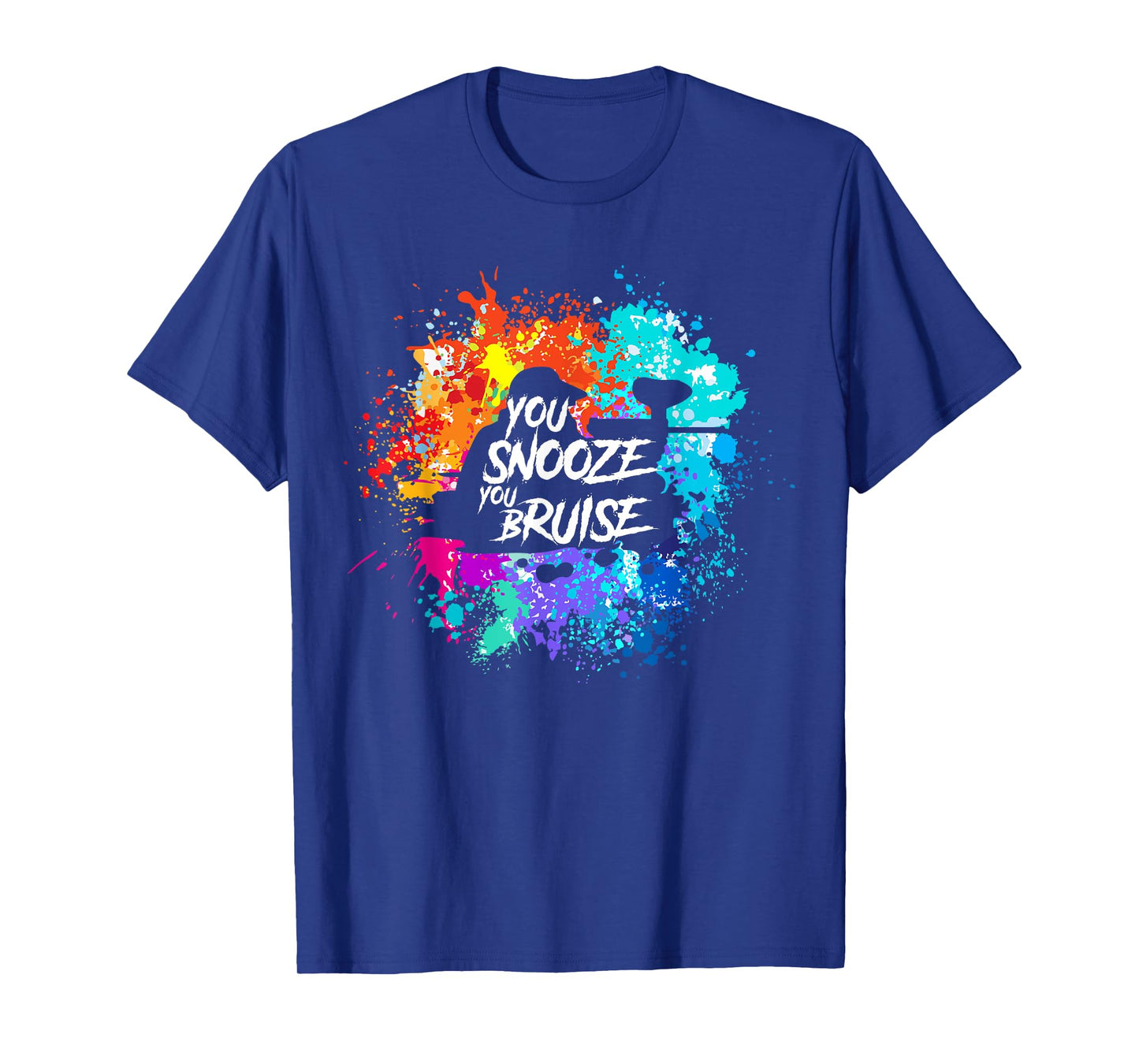 You Snooze You Bruise Funny Paintball Gift Men Women Kids T-Shirt