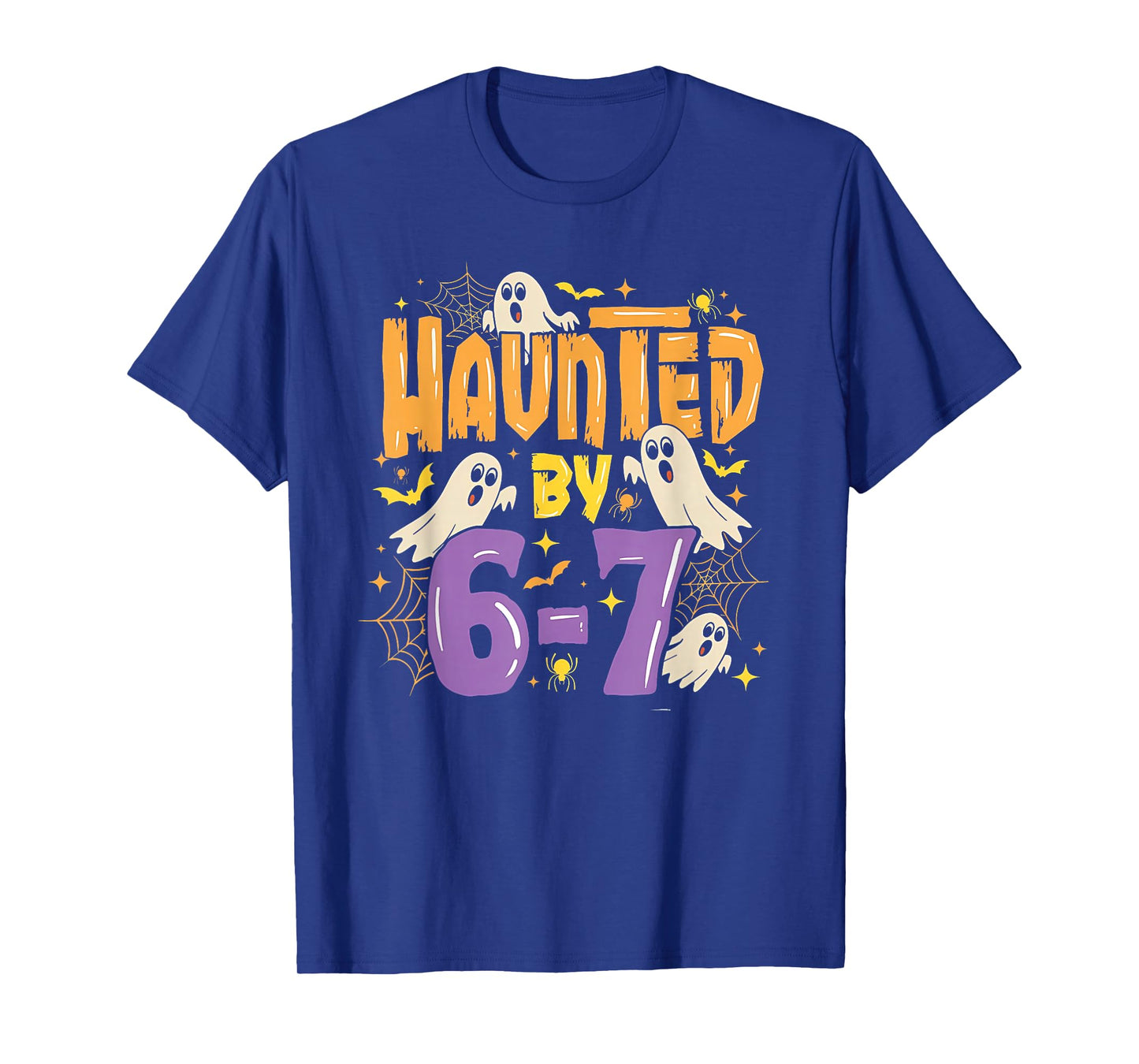 Haunted by 67 Ghost Spider Halloween Meme Six Seven 6-7 67 T-Shirt