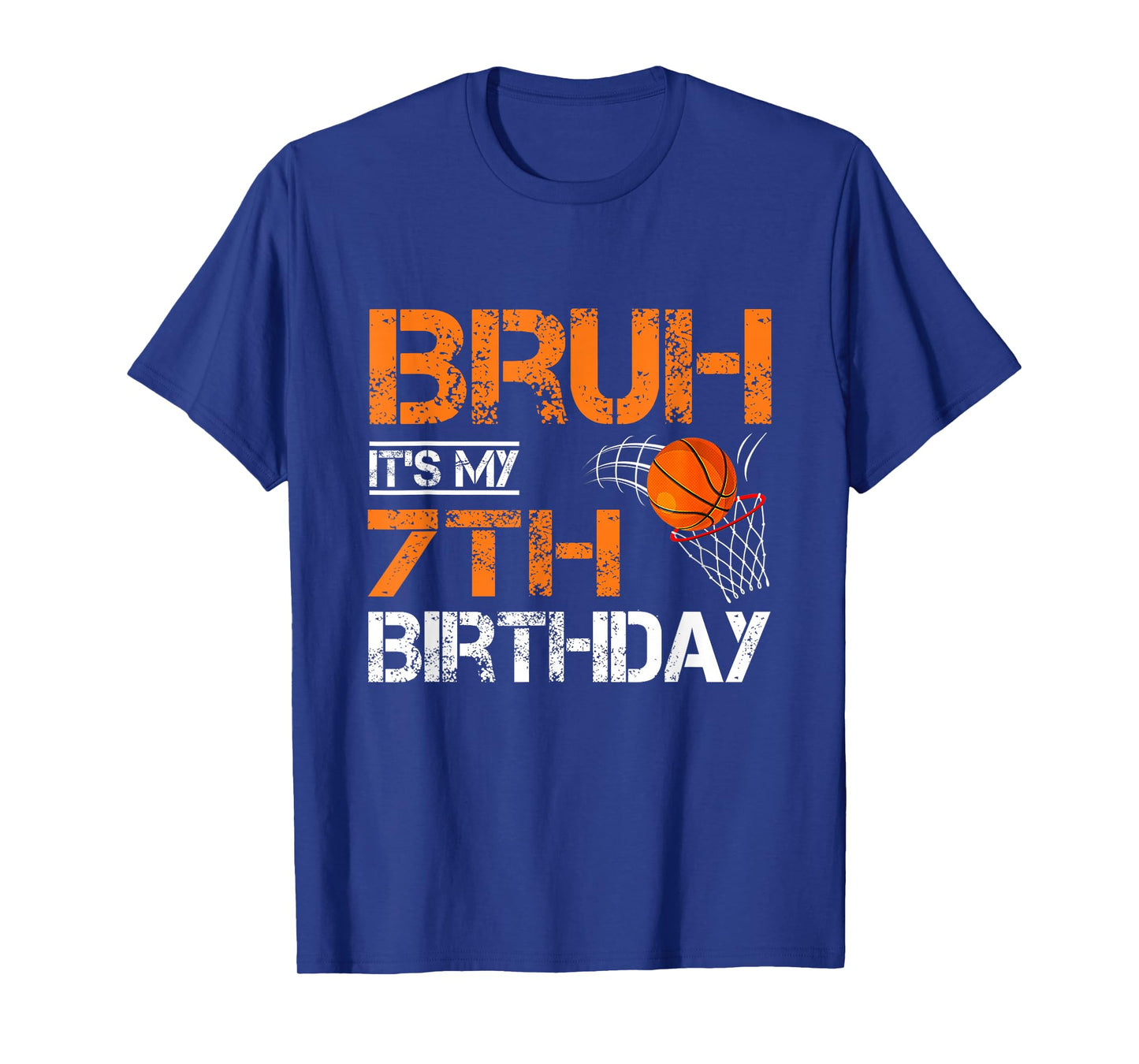 Bruh It's My 7th Birthday Basketball 7 Year Old Player Lover T-Shirt