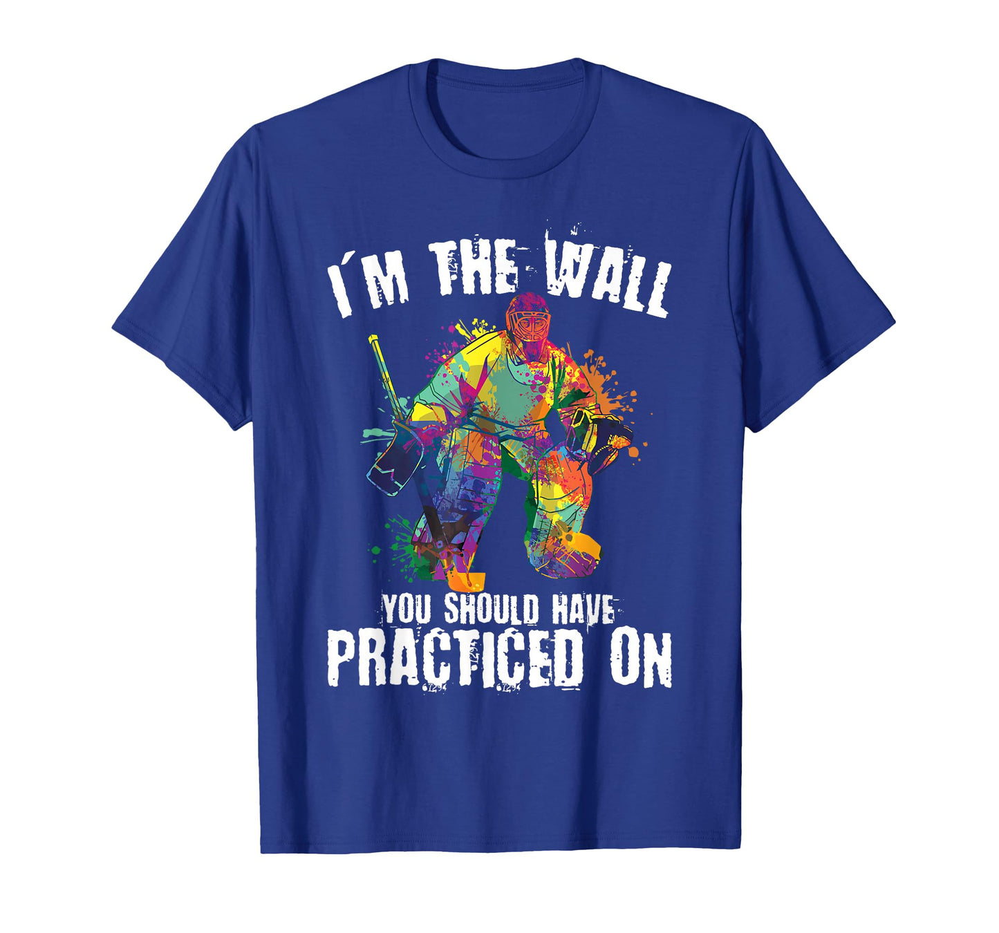 Funny Ice Hockey Goalie Ice Hockey Player Goalie T-Shirt