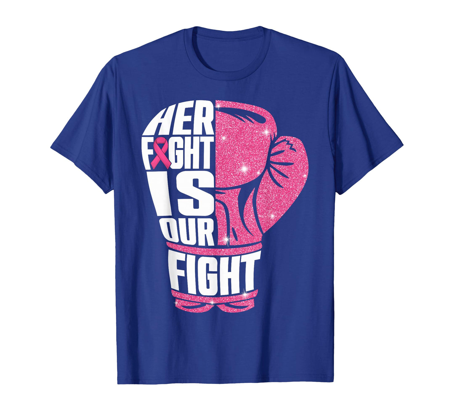 Her Fight Is Our Fight Breast Cancer Awareness Boxing Glove T-Shirt