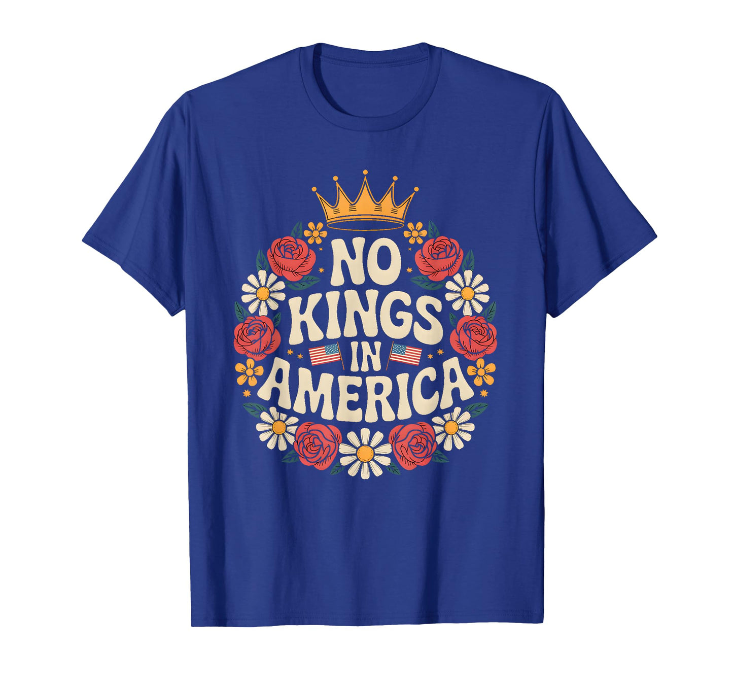 No Kings in America Patriotic Men Women Floral Retro T-Shirt