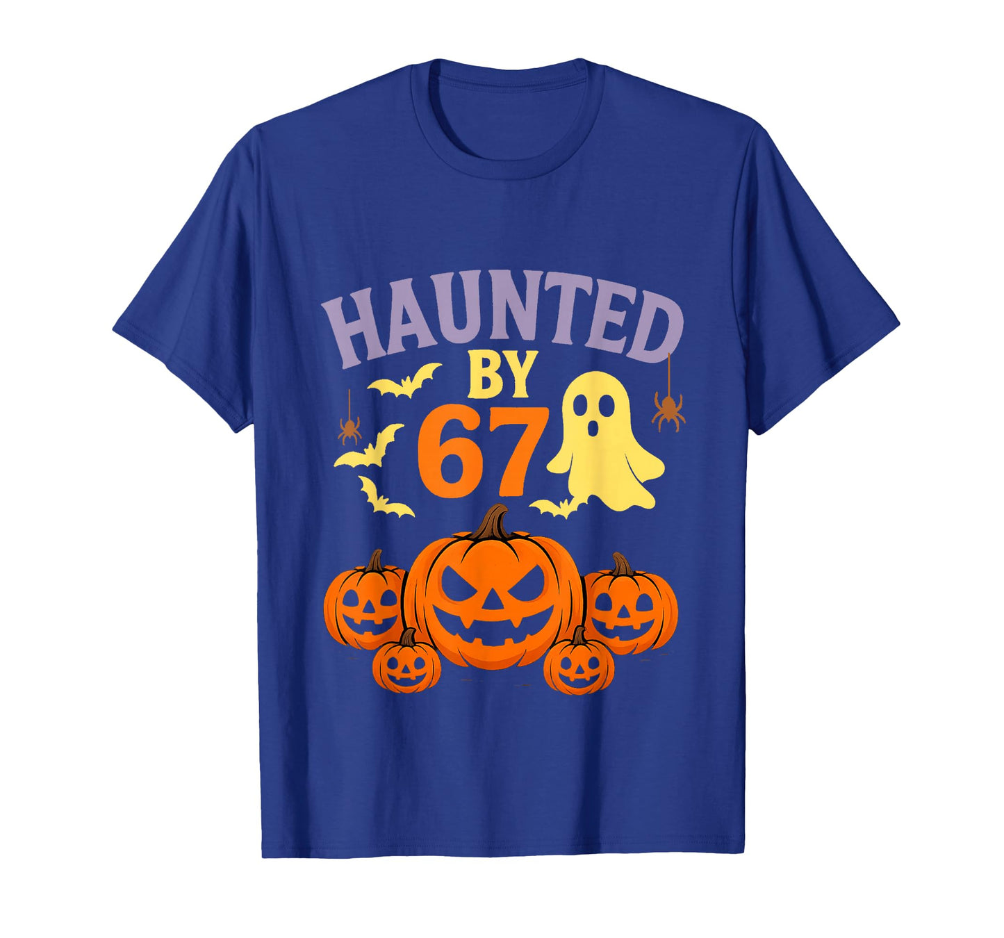 Haunted by 67 Halloween Funny Six Seven Halloween T-Shirt