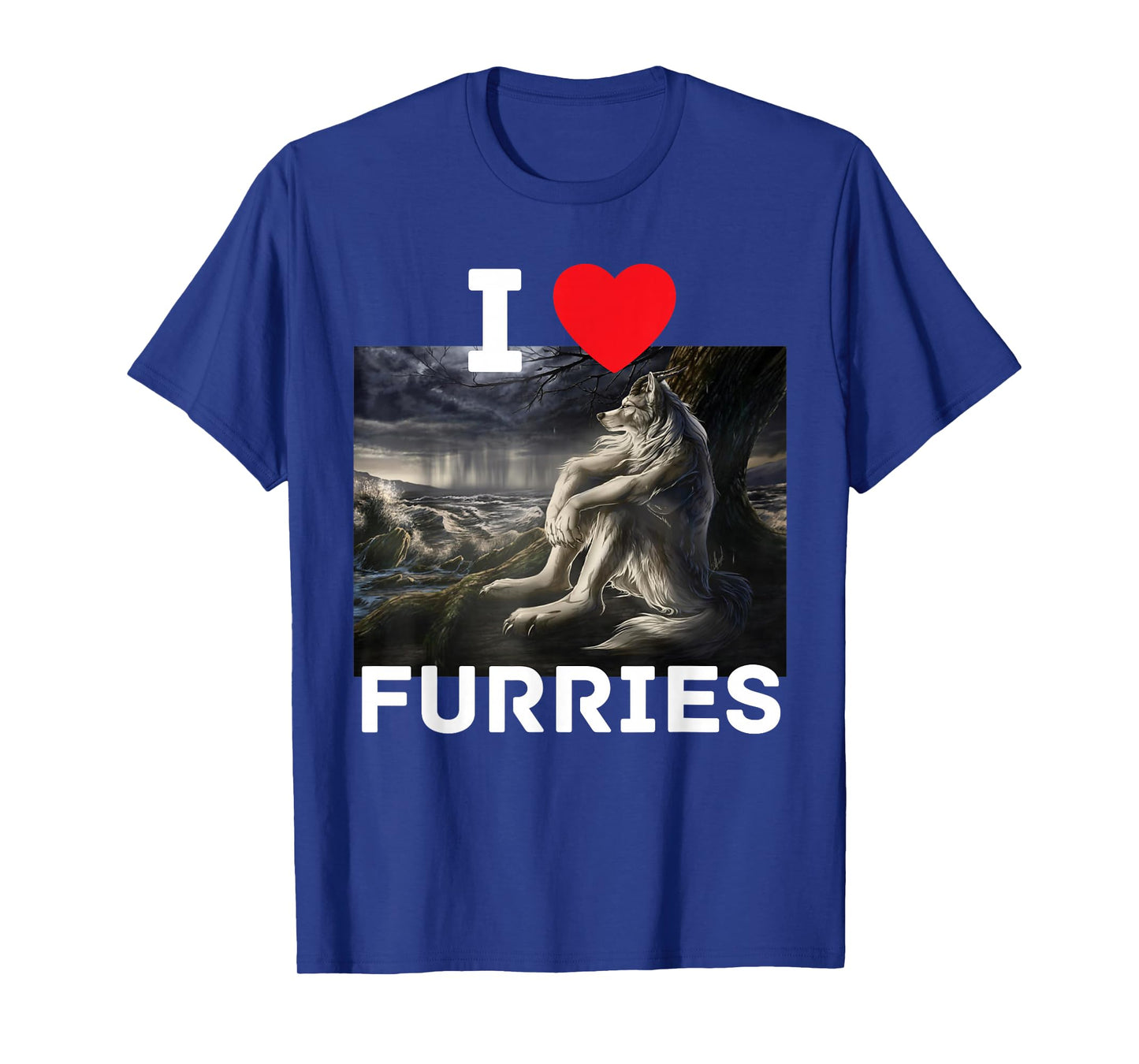 I Heart Furries Funny Cringe Furry Alpha Werewolf Wolf Meme T-Shirt