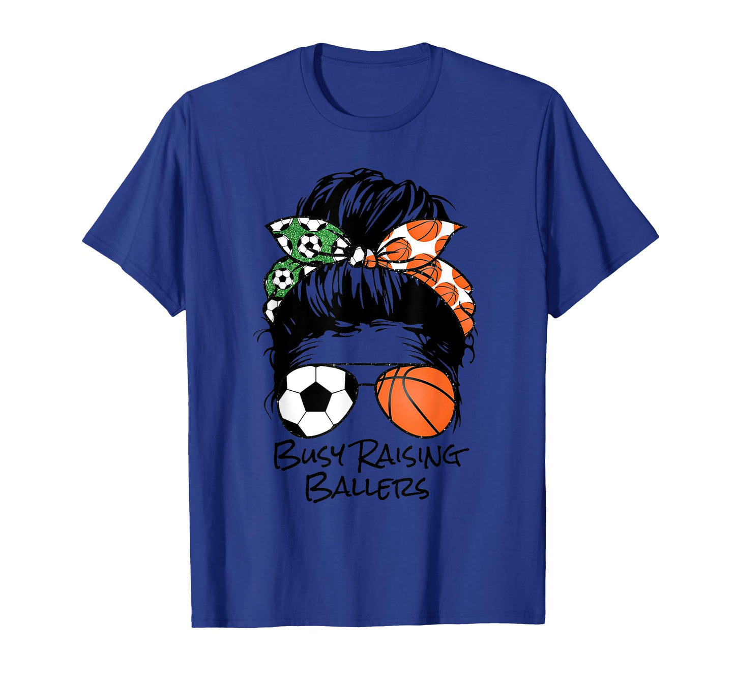 Busy Raising Ballers messy bun women's basketball soccer mom T-Shirt
