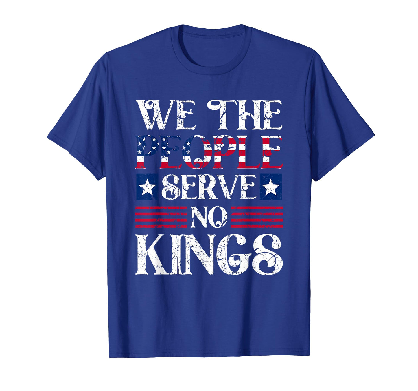 American Patriotic No King Patriotic Freedom We The People T-Shirt