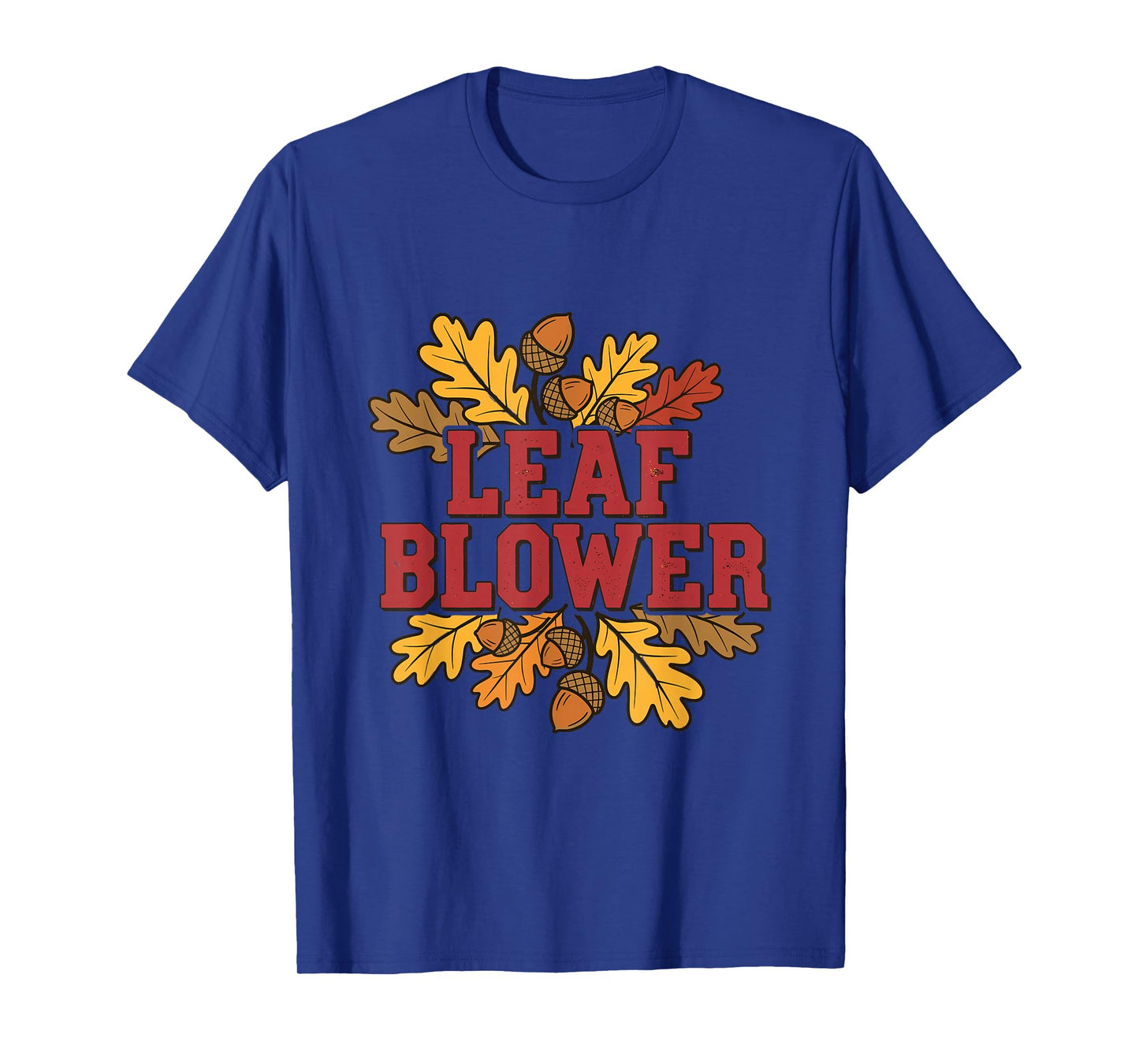 Funny Leaf Blower Costume Fall Halloween Gardening cleanup T-Shirt