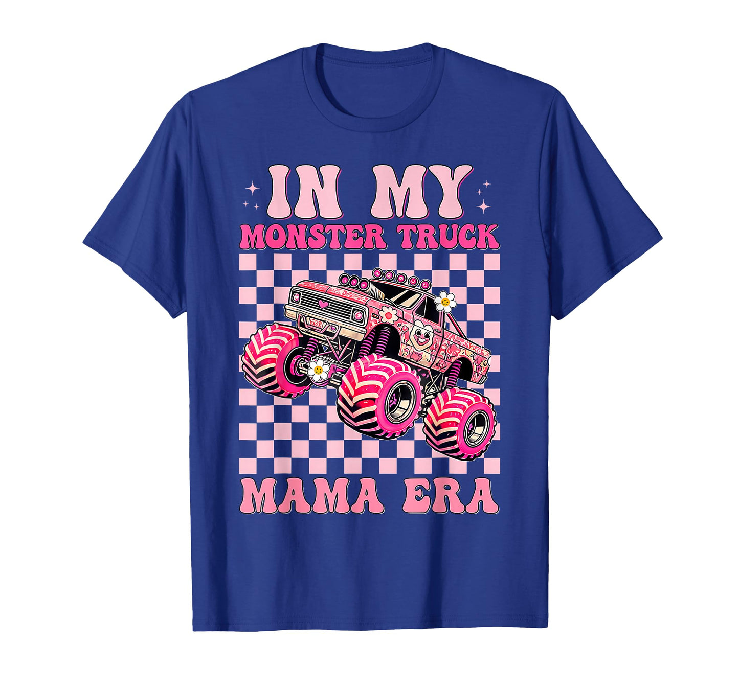 Groovy In My Monster Truck Mama Era Women Girls Truck Lover T-Shirt