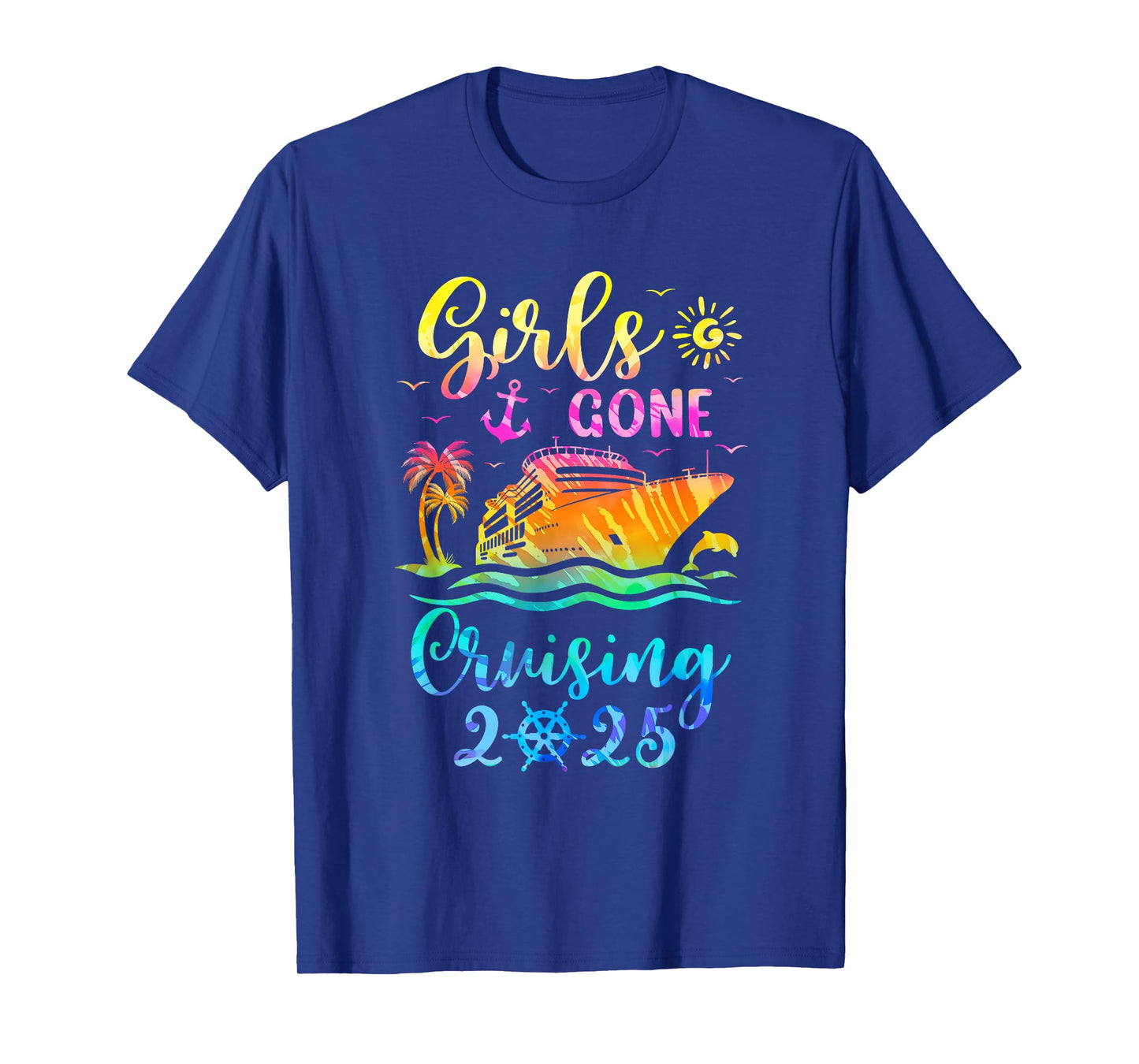 Tie Dye Cruising Squad Girls Gone Cruising 2025 Summer Trip T-Shirt