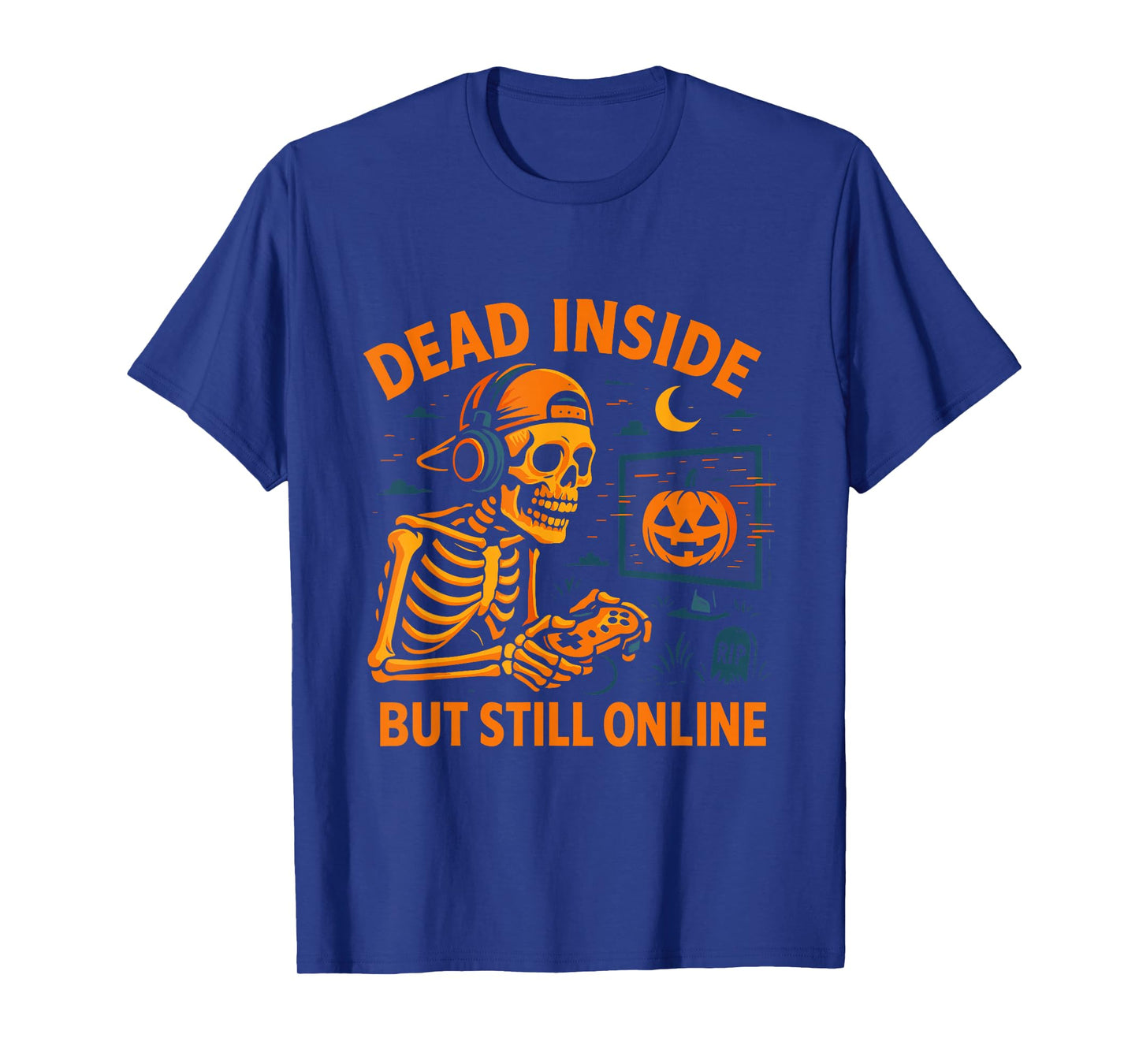 Skeleton Gamer Dead Inside Still Online Funny Halloween Men T-Shirt