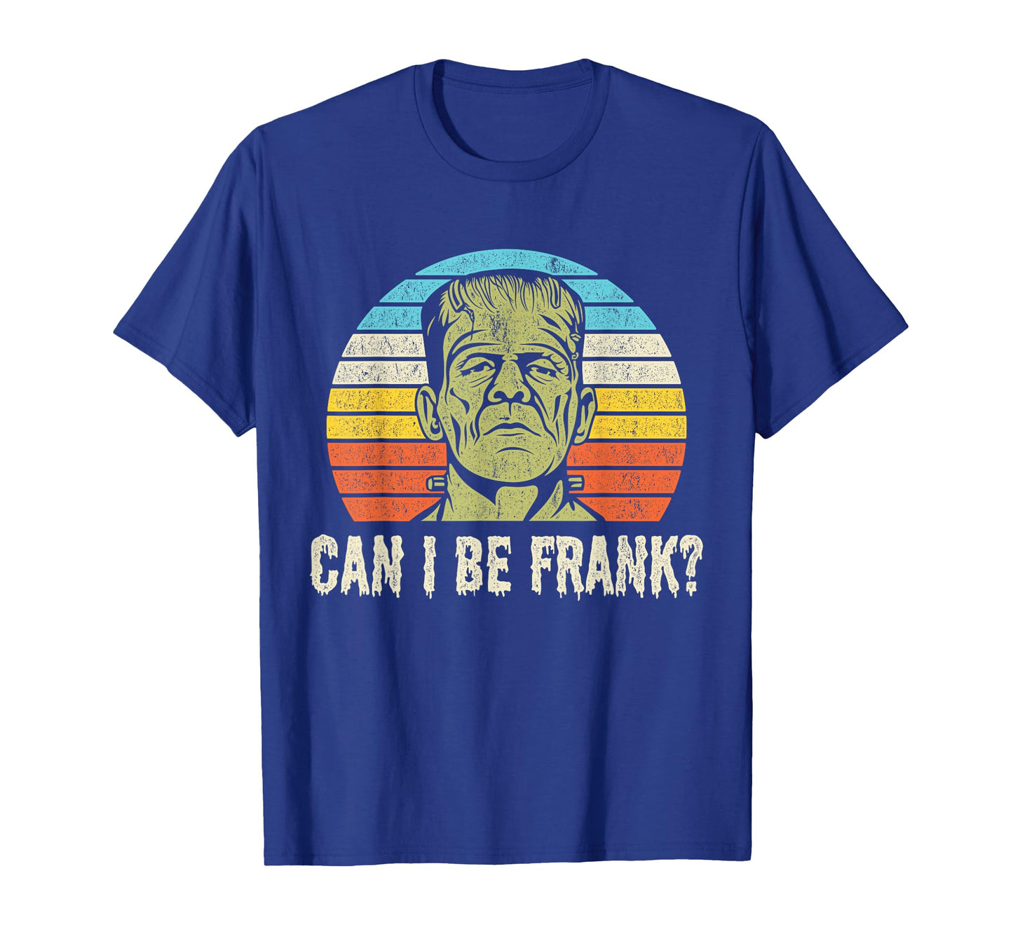 Halloween Tee Can I be Frank? Funny Horror Frankenstein Tee T-Shirt