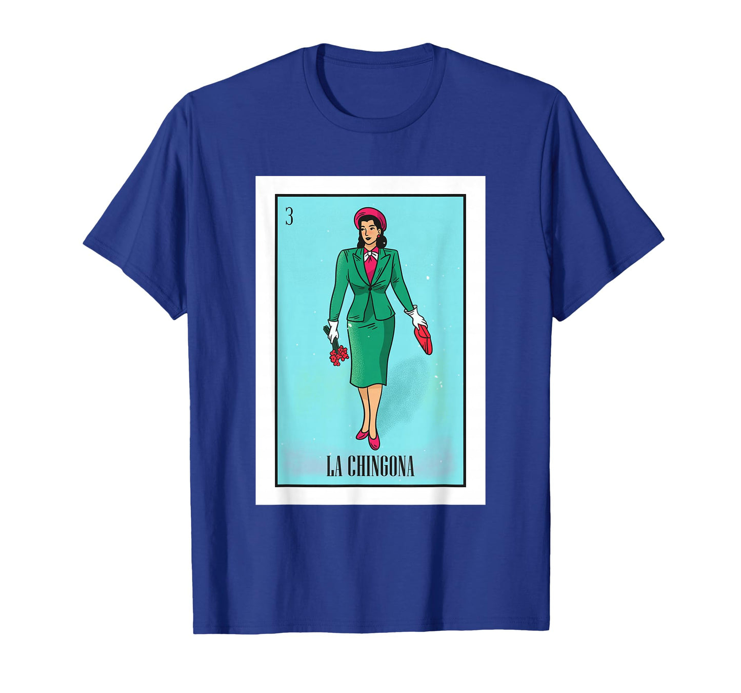 La Chingona The Bad Ass Woman Card Mexican Lottery Card T-Shirt