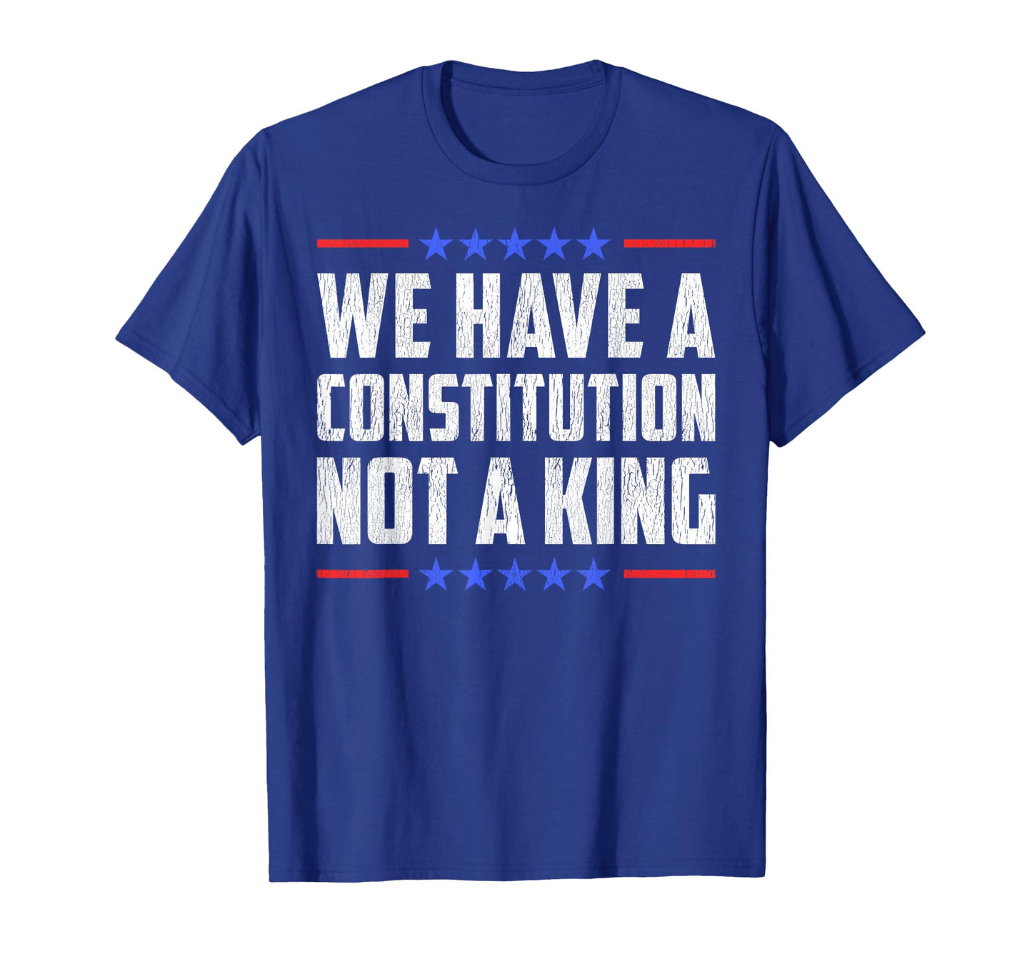 No Kings We Have A Constitution Not A King USA Protest 2025 T-Shirt