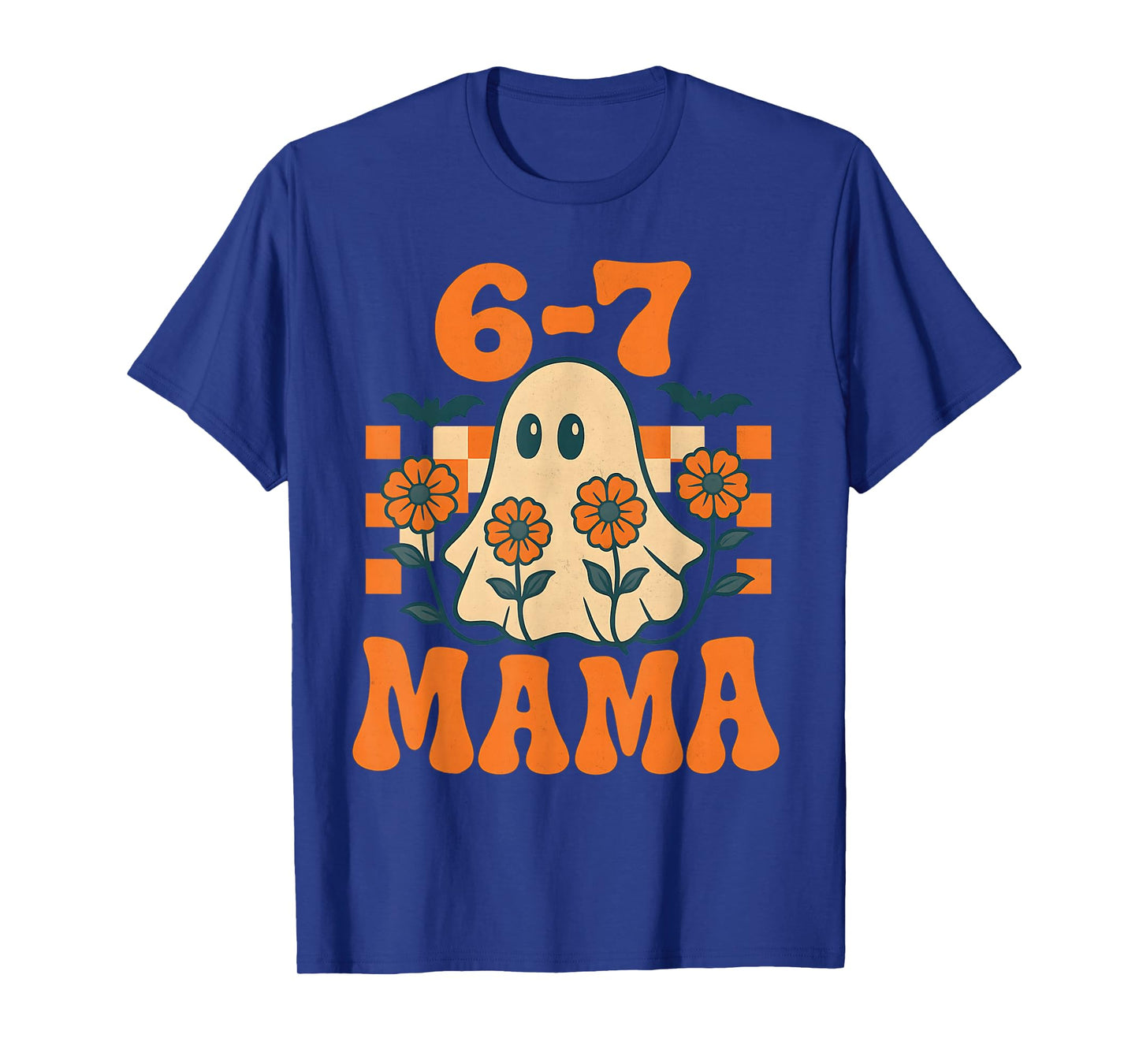 67 Mama Ghost Halloween Groovy Retro Six Seven Mom Funny T-Shirt