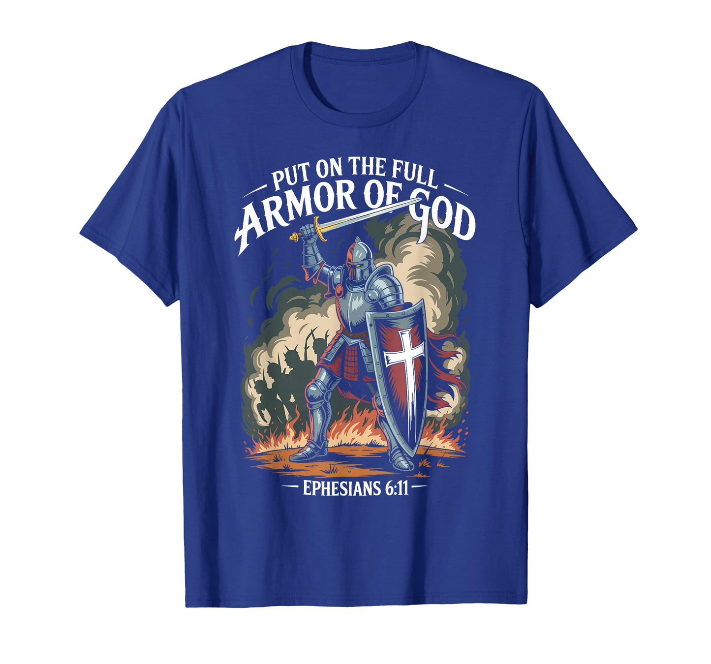 Christian Warrior Armor of God Bible Quote Ephesians 6:11 T-Shirt