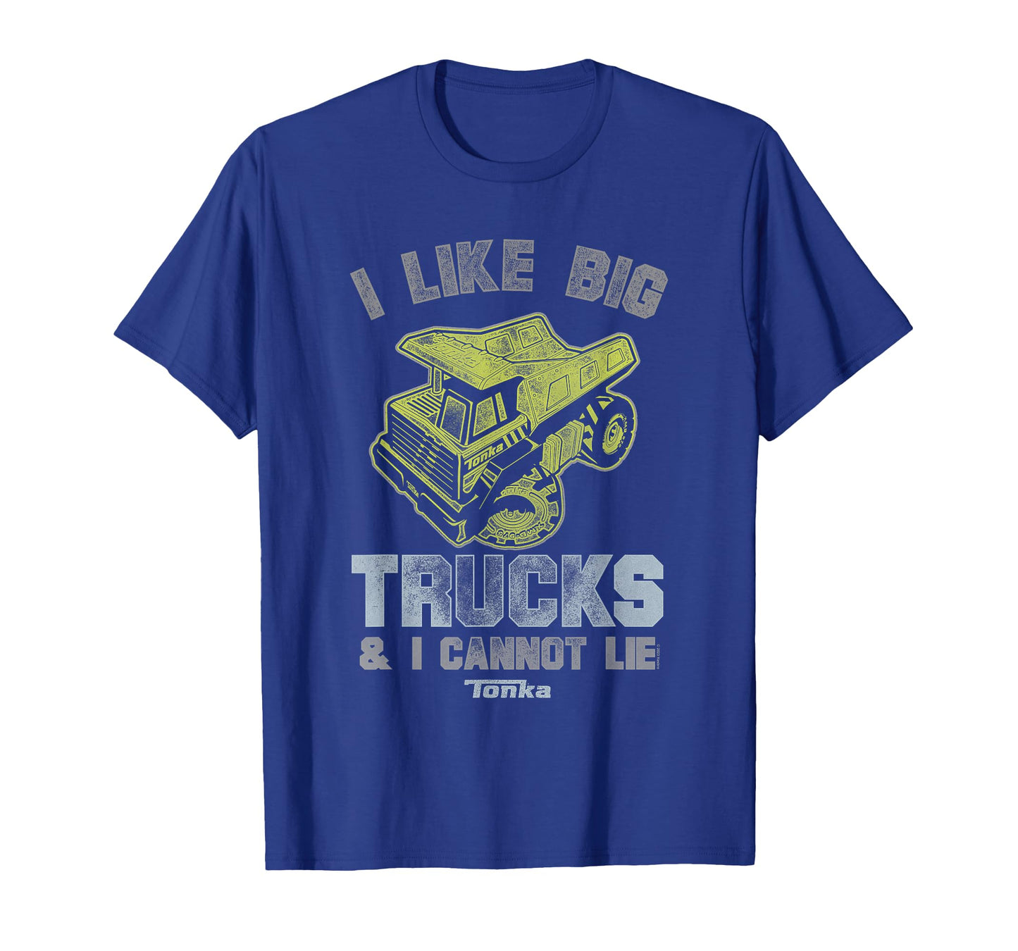 Tonka Classic I Like Big Trucks & I Cannot Lie Distressed T-Shirt