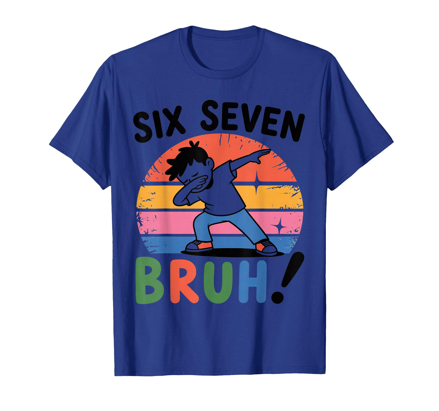 67 Meme Dabbing 6 7 Numbers Six Seven Bruh Funny Boys Gifts T-Shirt