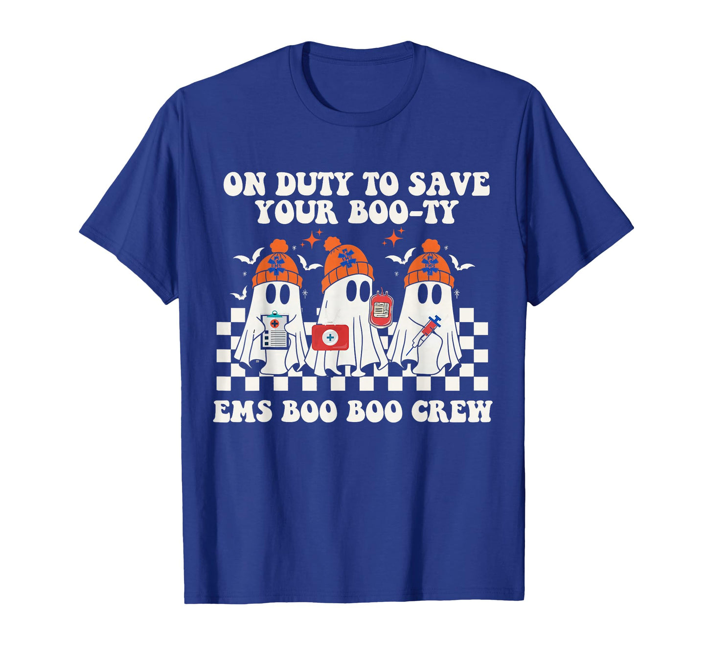 On Duty to Save Your Boo-Ty EMS Boo Boo Crew Nurse Halloween T-Shirt