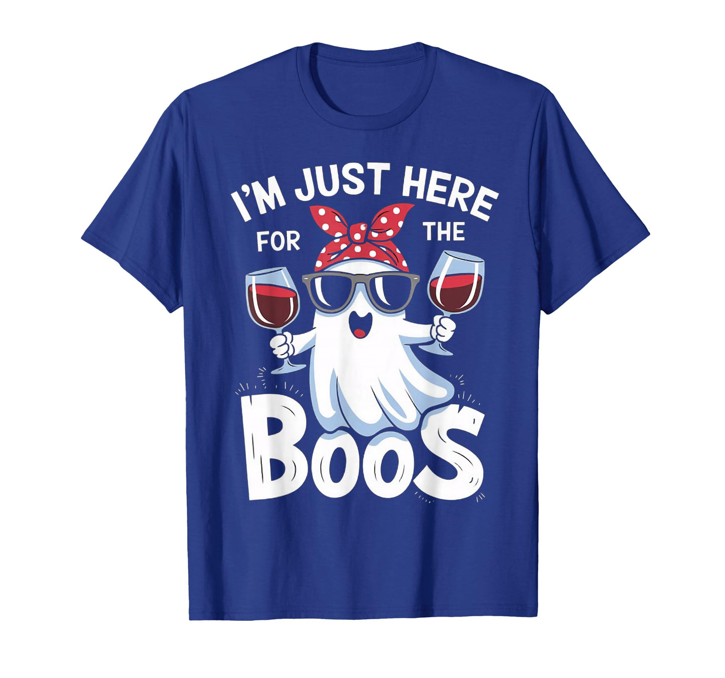 Funny Halloween Ghost Design β Iβm Just Here for the Boos T-Shirt