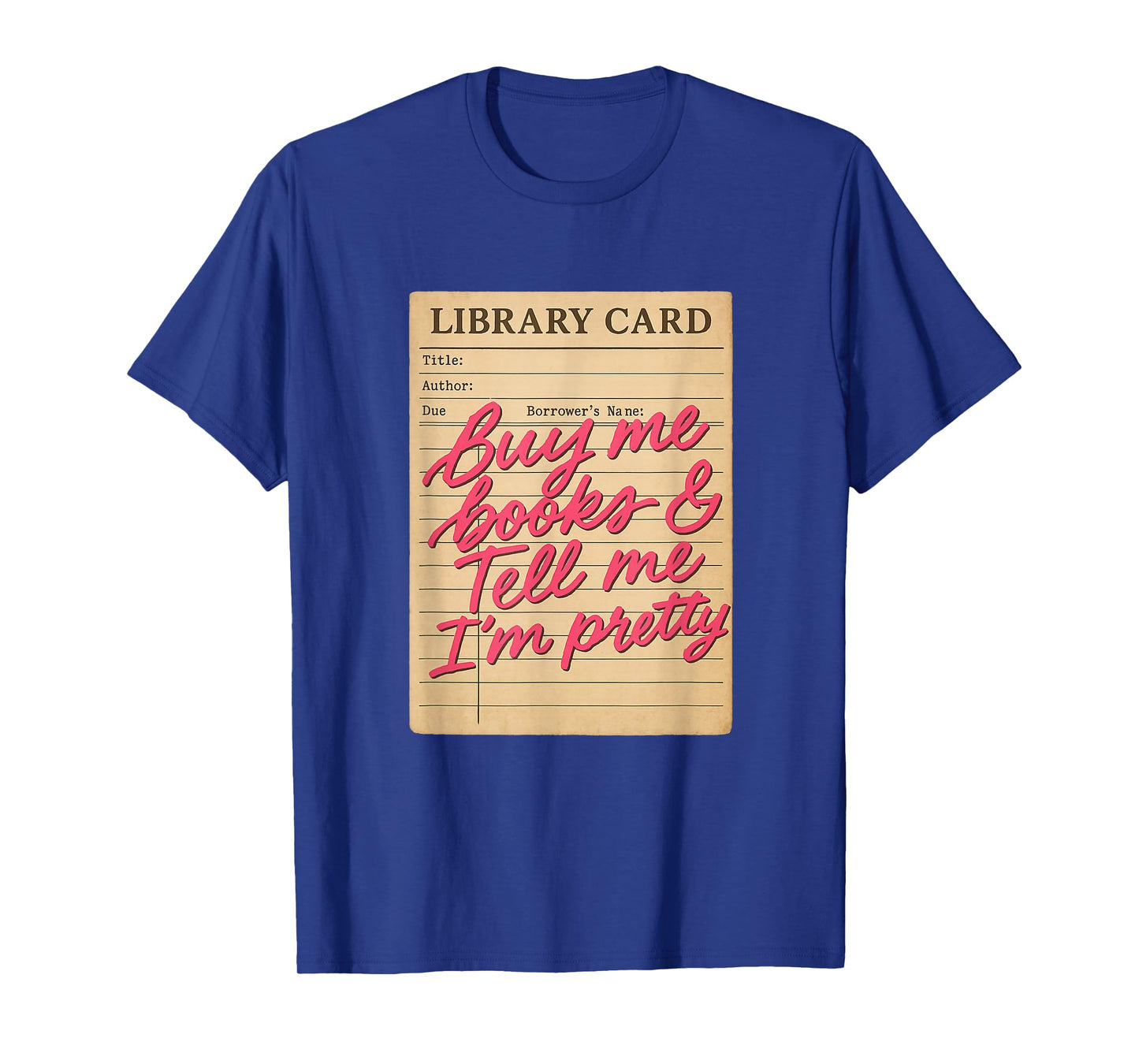 Library Card Books and Compliments Fuel My Soul T-Shirt