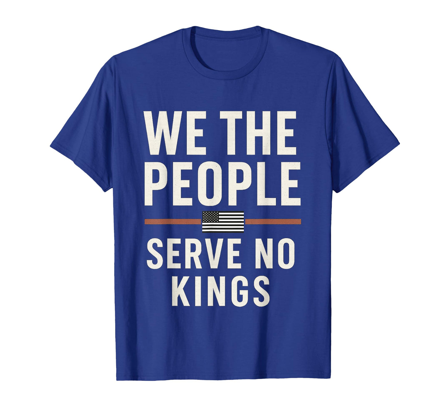 Patriotic We The People Serve No Kings Vintage American Flag T-Shirt