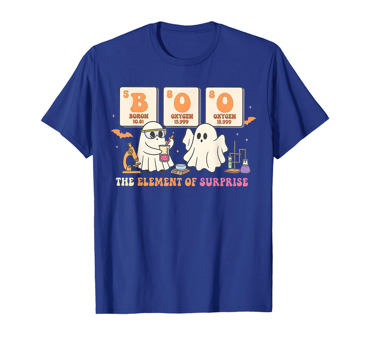 Halloween Science Teacher Boo Ghost The Element of Surprise T-Shirt