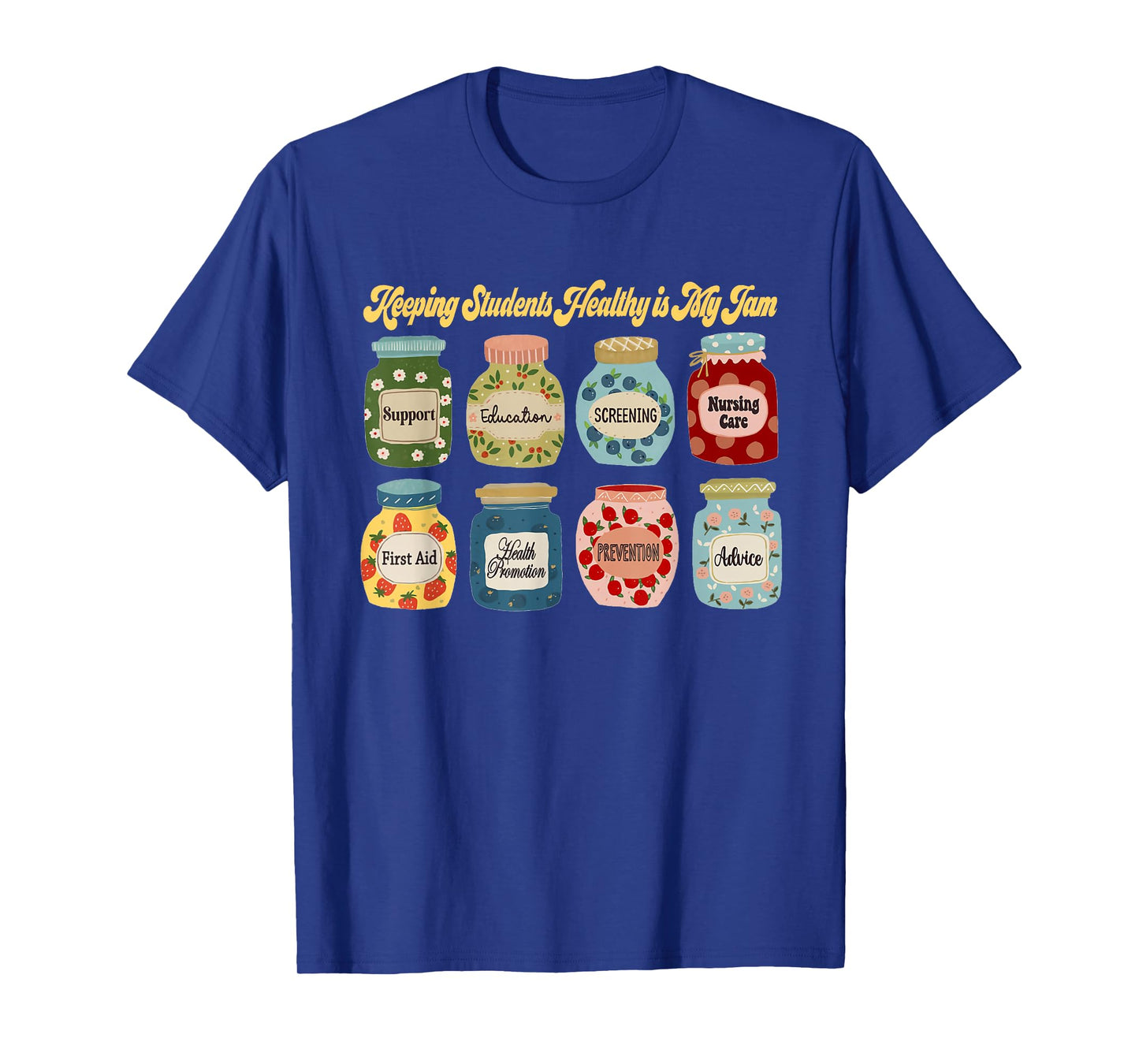Keeping Students Healthy is My Jam School Nurse Appreciation T-Shirt