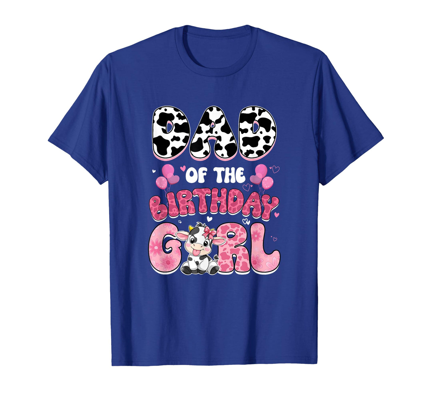 Dad of The Birthday Girl Cow Farm Family 1St Birthday T-Shirt
