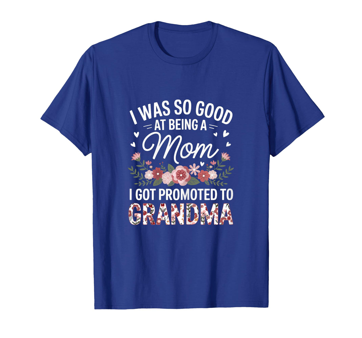Grandma Art For Mom Women Grandmother Promoted To Grandma T-Shirt